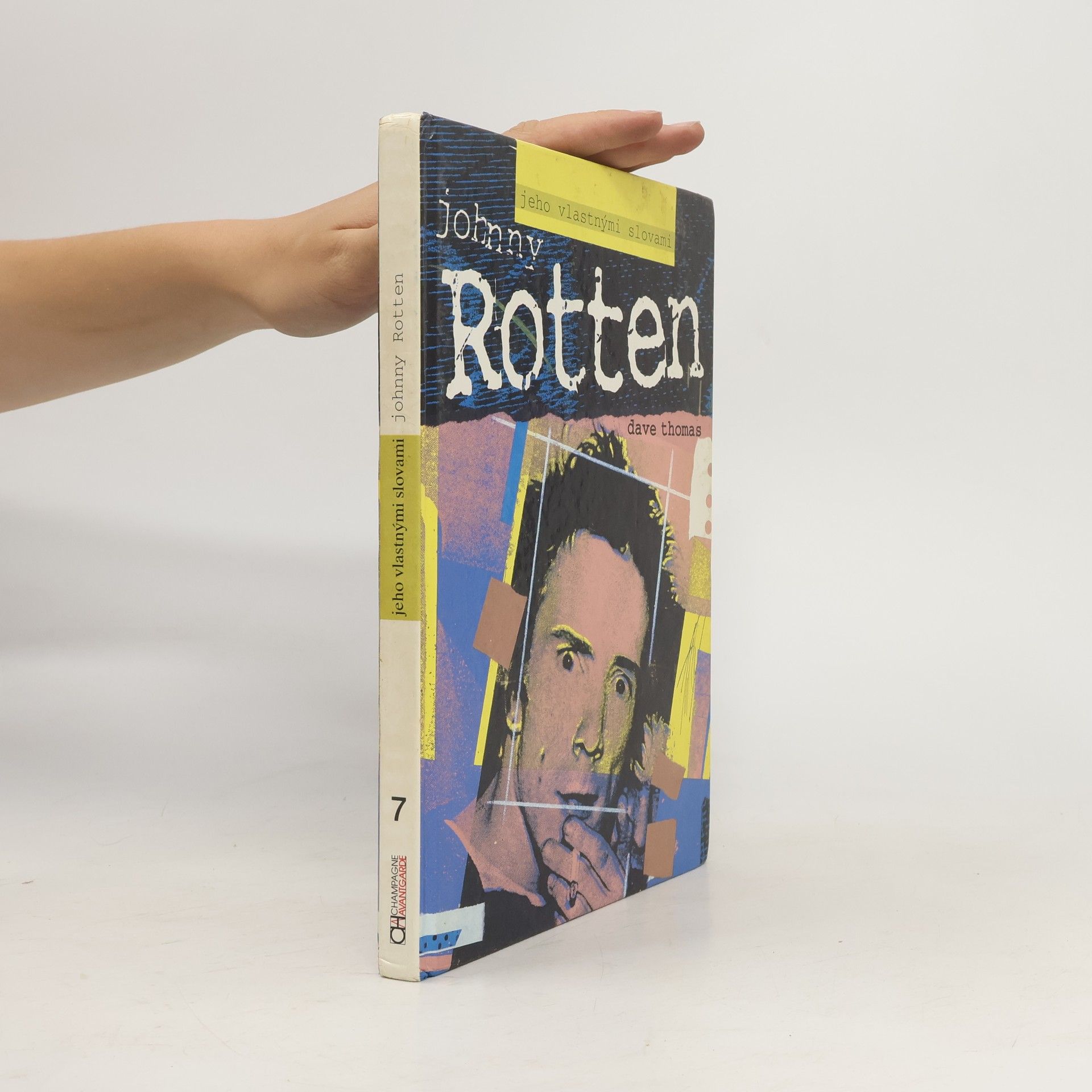 Thomas Dave Johnny Rotten - jeho vlastnými slovami