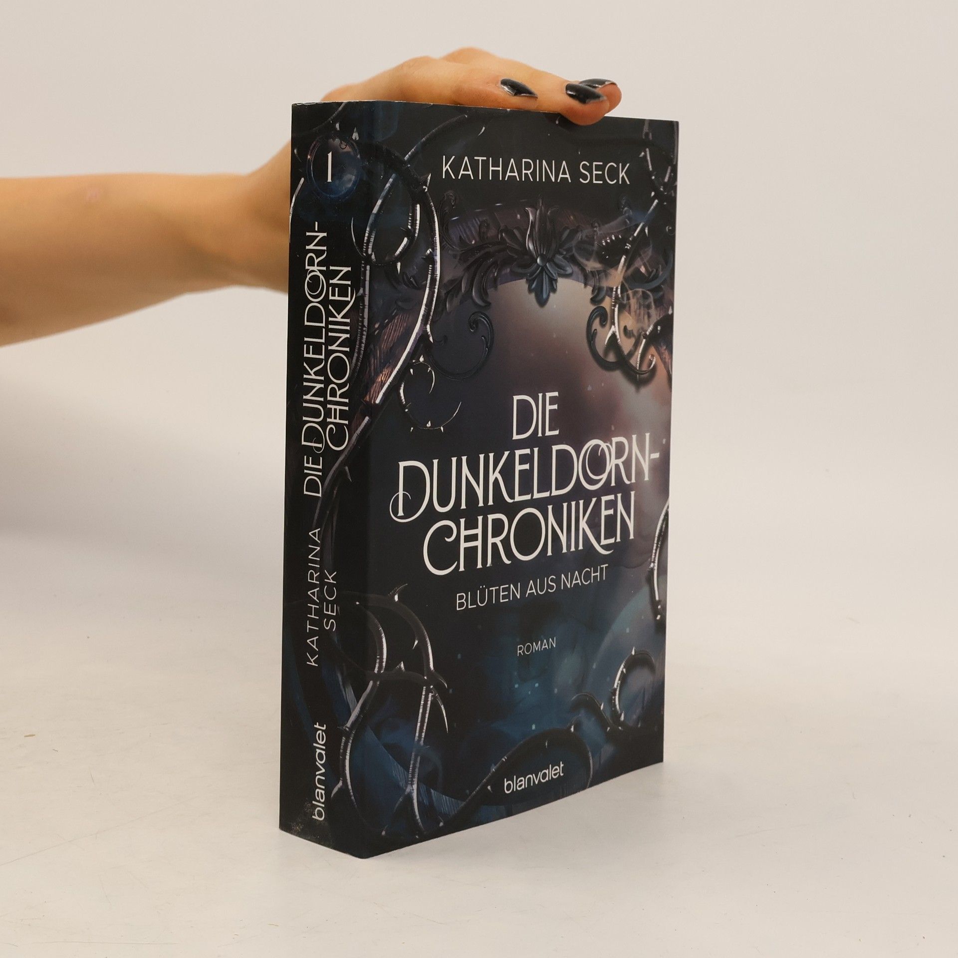 Katharina Seck Die Dunkeldorn-Chroniken - Blüten aus Nacht