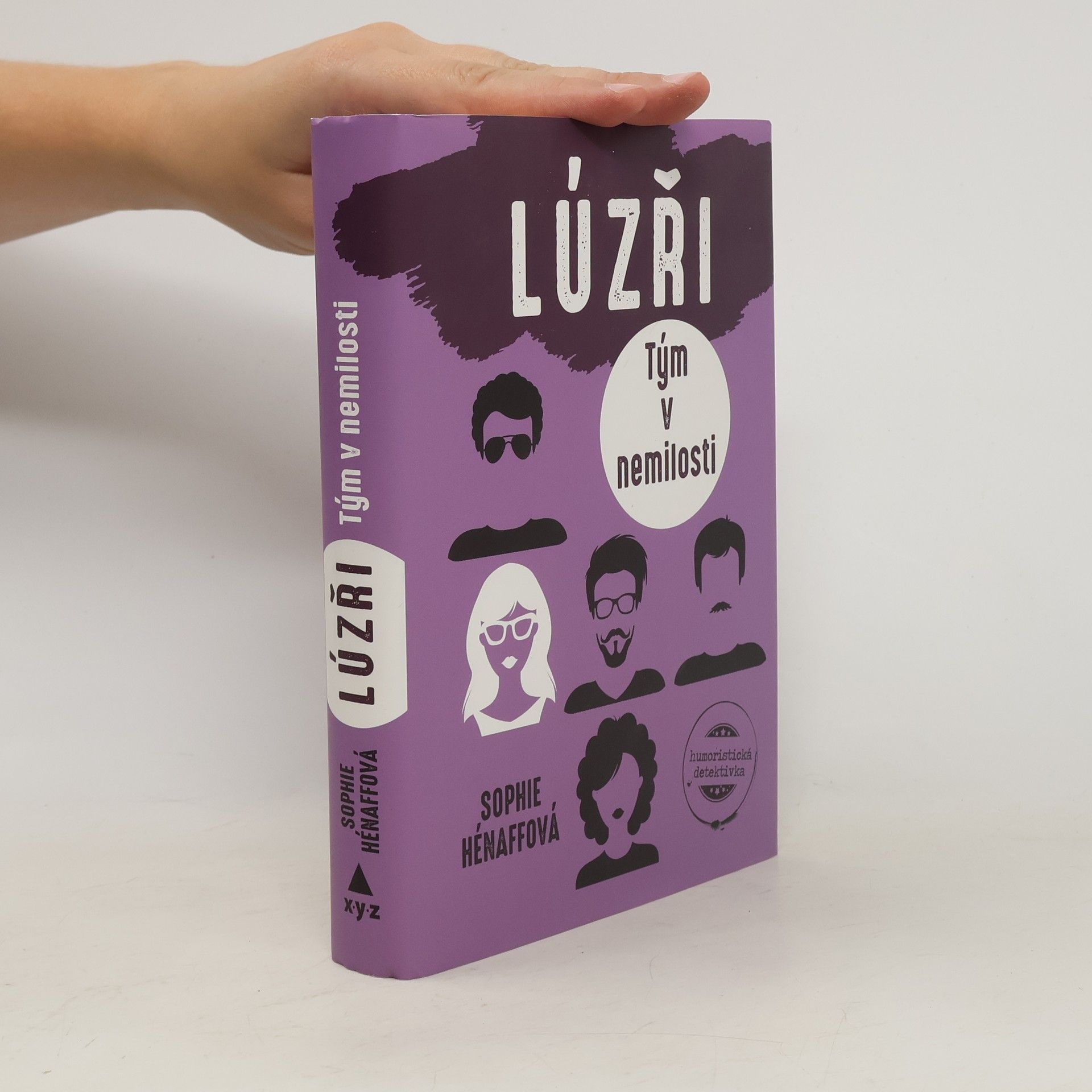 Sophie Hénaff Lúzři. Tým v nemilosti