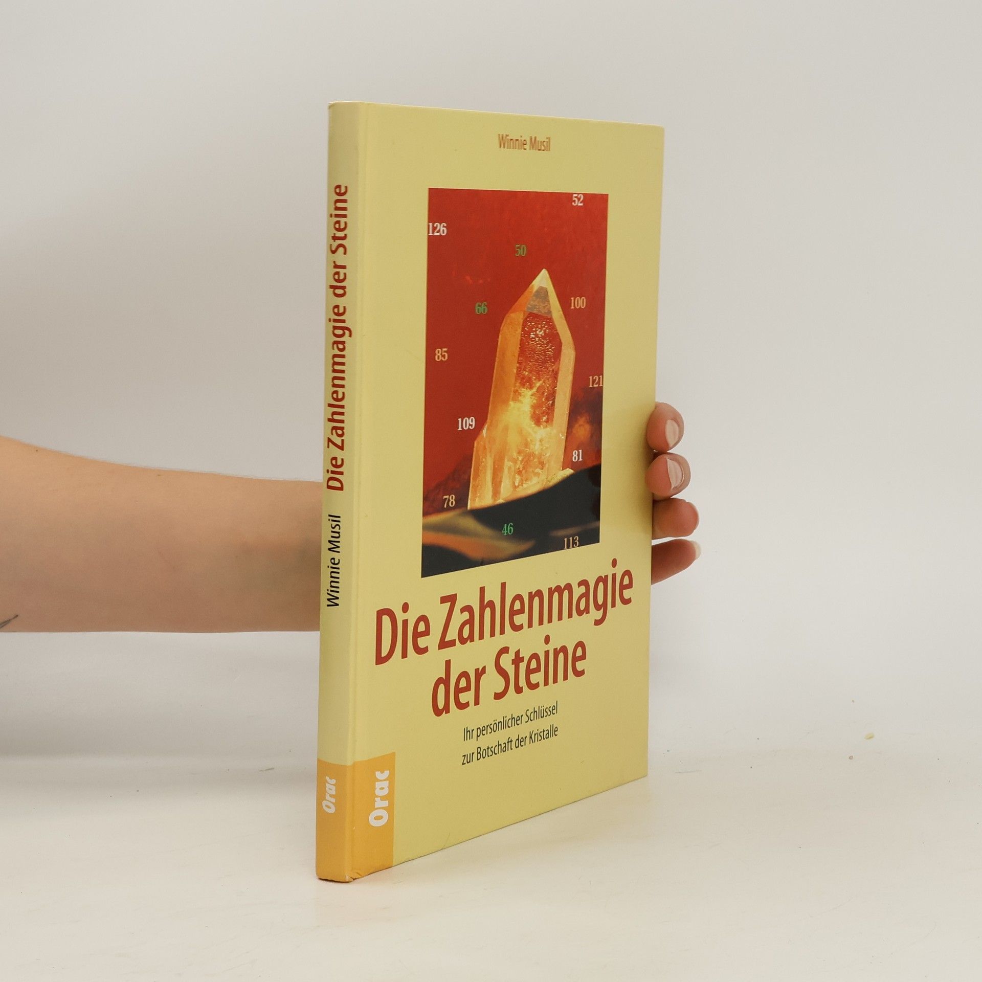 Winnie Musil Die Zahlenmagie der Steine