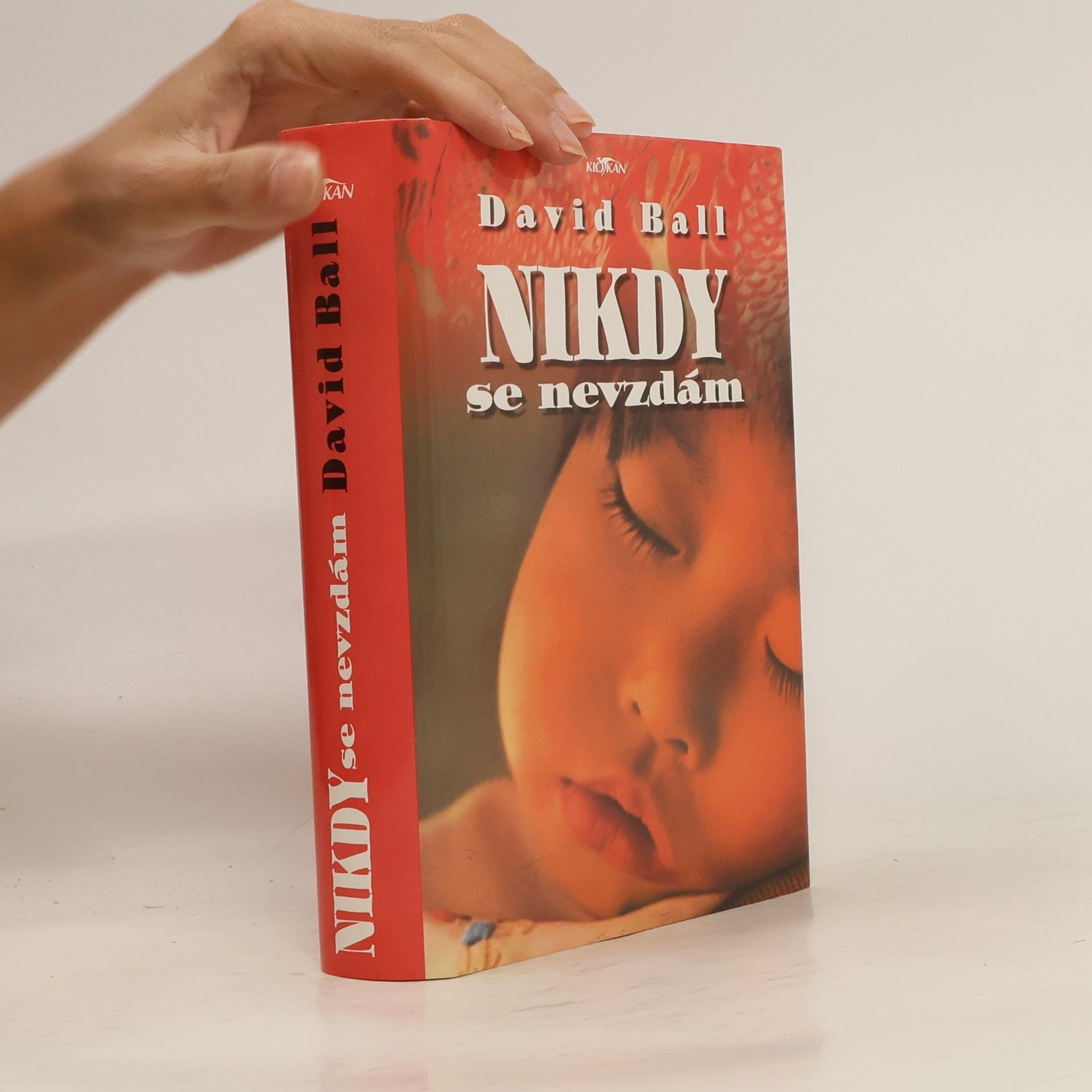 David W. Ball Nikdy se nevzdám