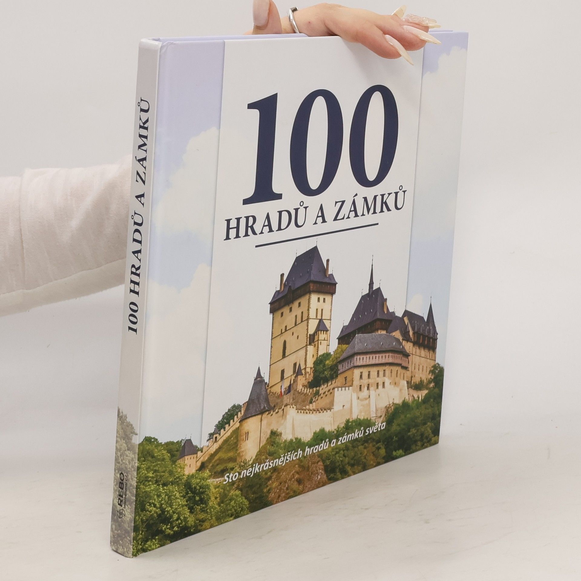 Collectif d'auteurs 100 hradů a zámků