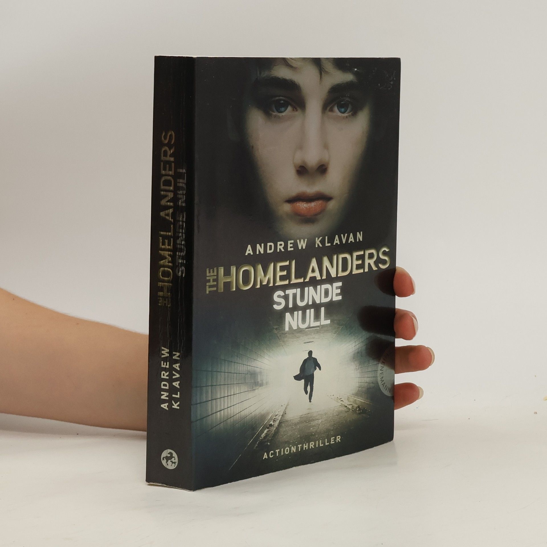 Andrew Klavan The Homelanders: Stunde Null