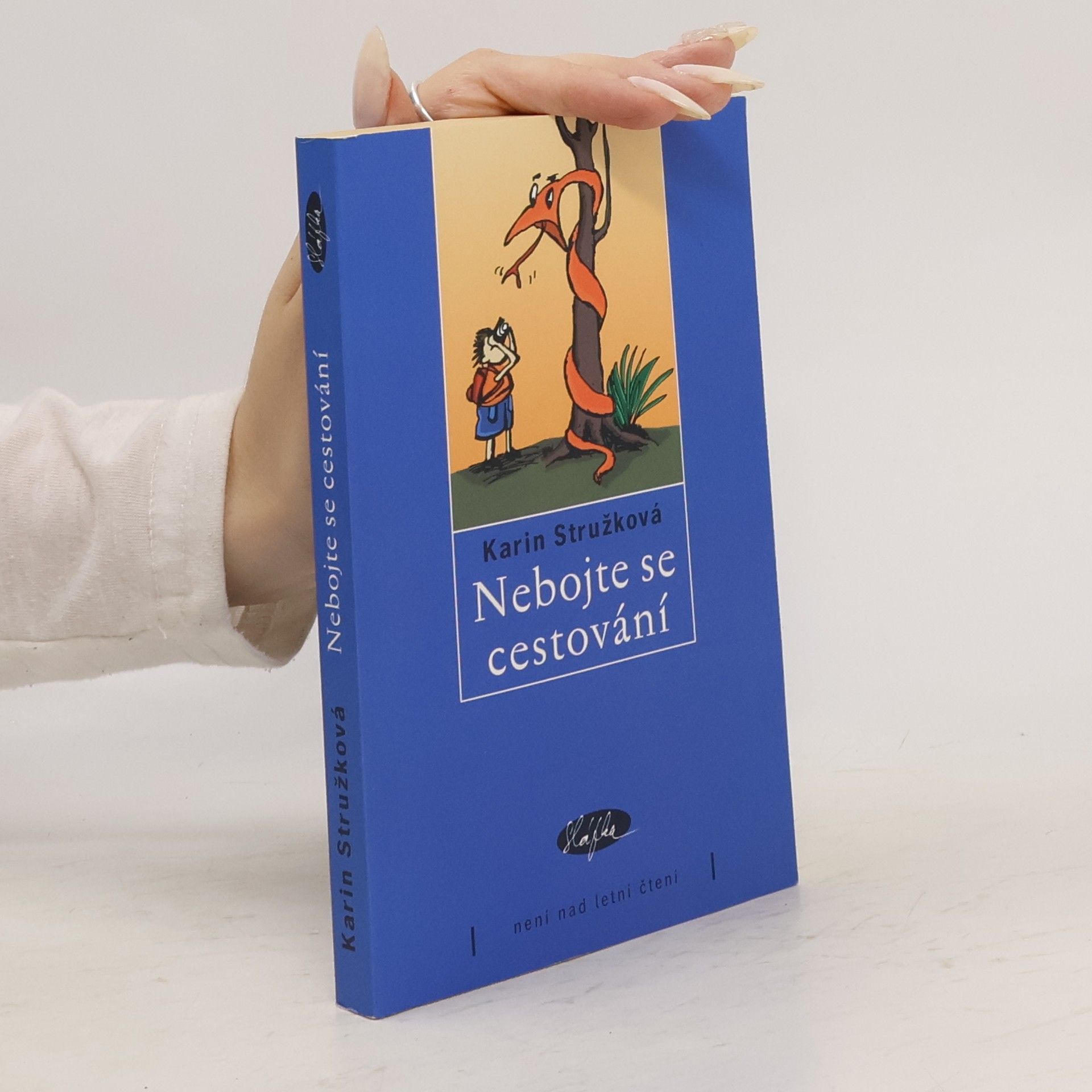 Karin Stružková Nebojte se cestování