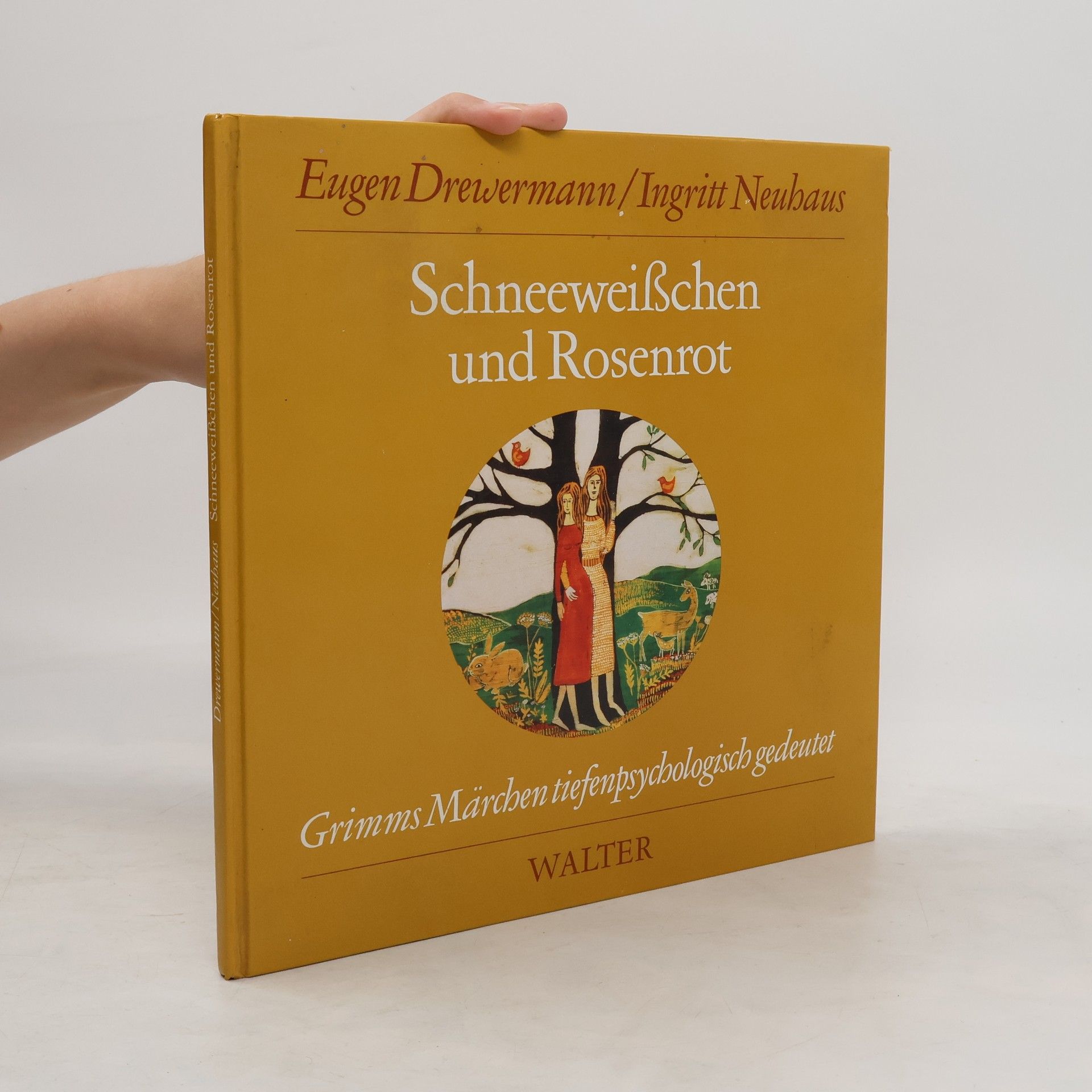 Eugen Drewermann Schneeweisschen und Rosenrot
