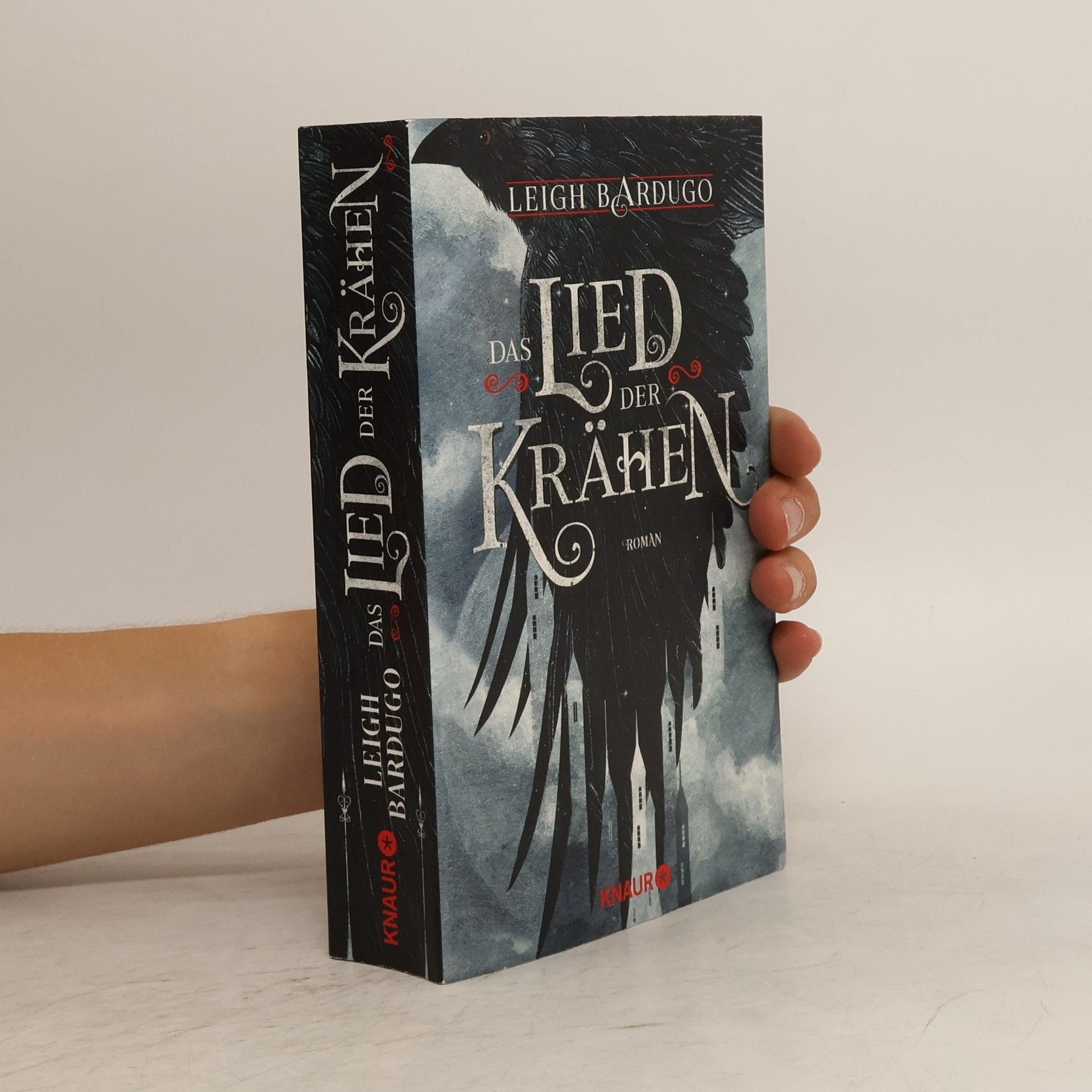 Leigh Bardugo Das Lied der Krähen