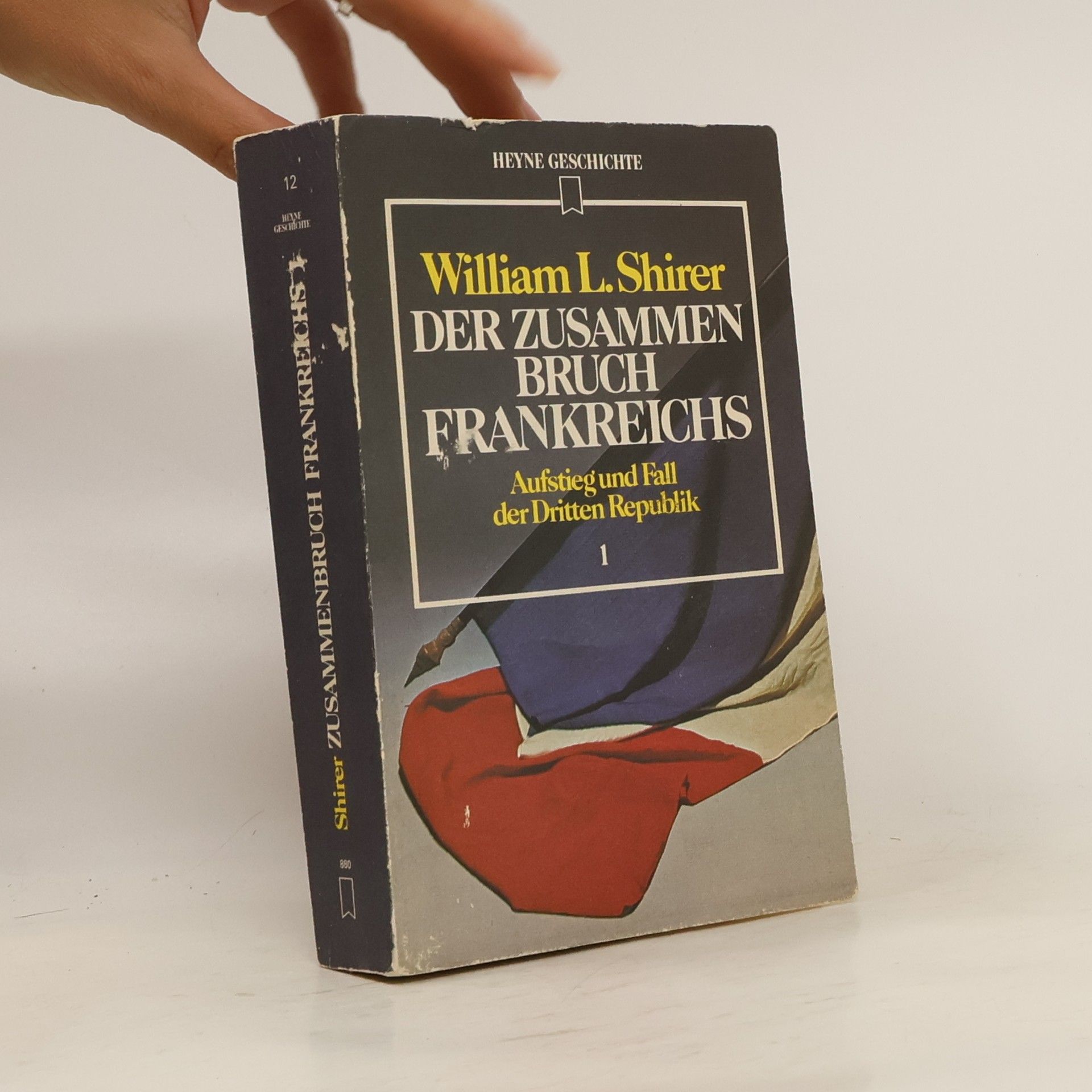 William L. Shirer Der Zusammenbruch Frankreichs. Aufstieg und Fall der Dritten Republik