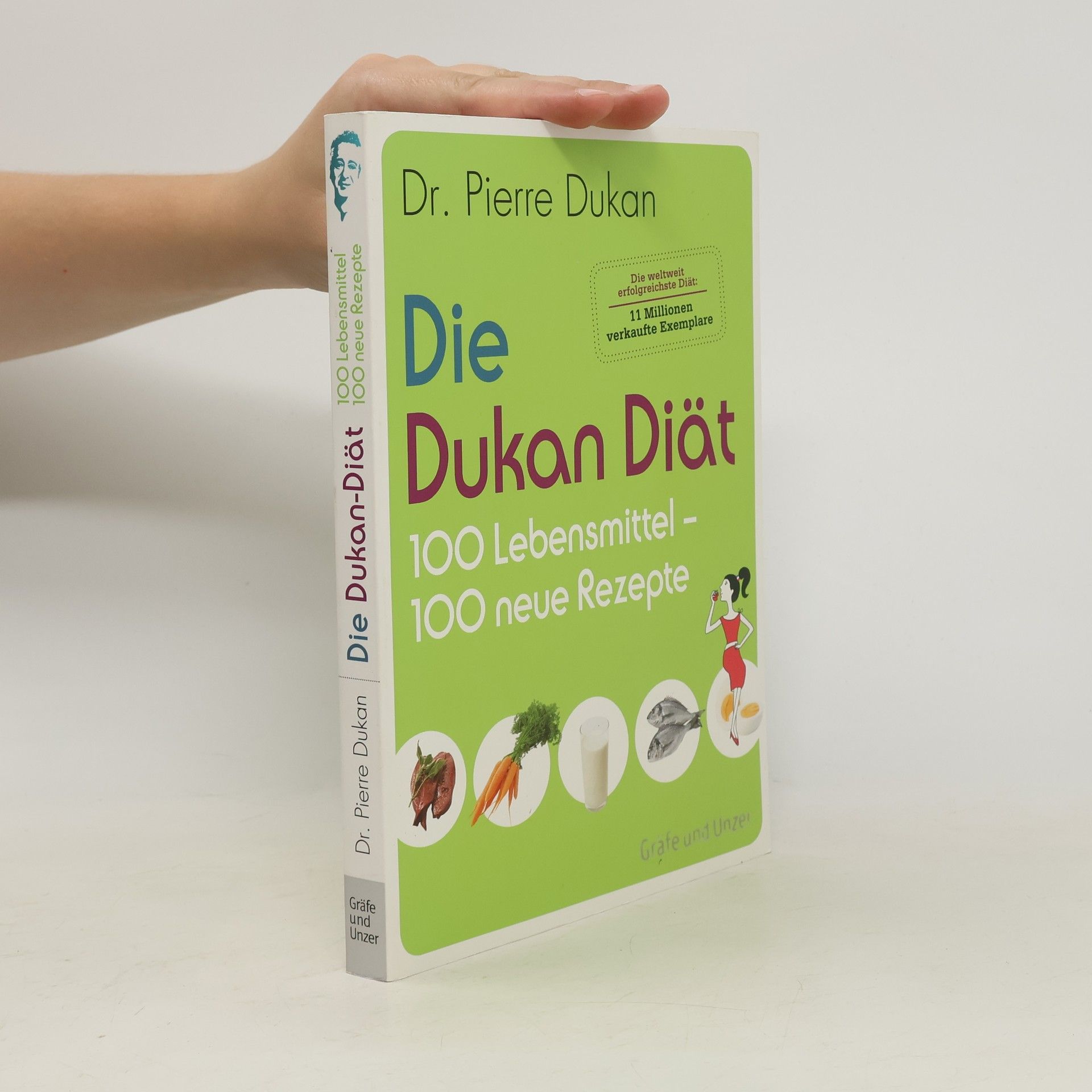 Pierre Dukan Die Dukan-Diät, 100 Lebensmittel - 100 neue Rezepte