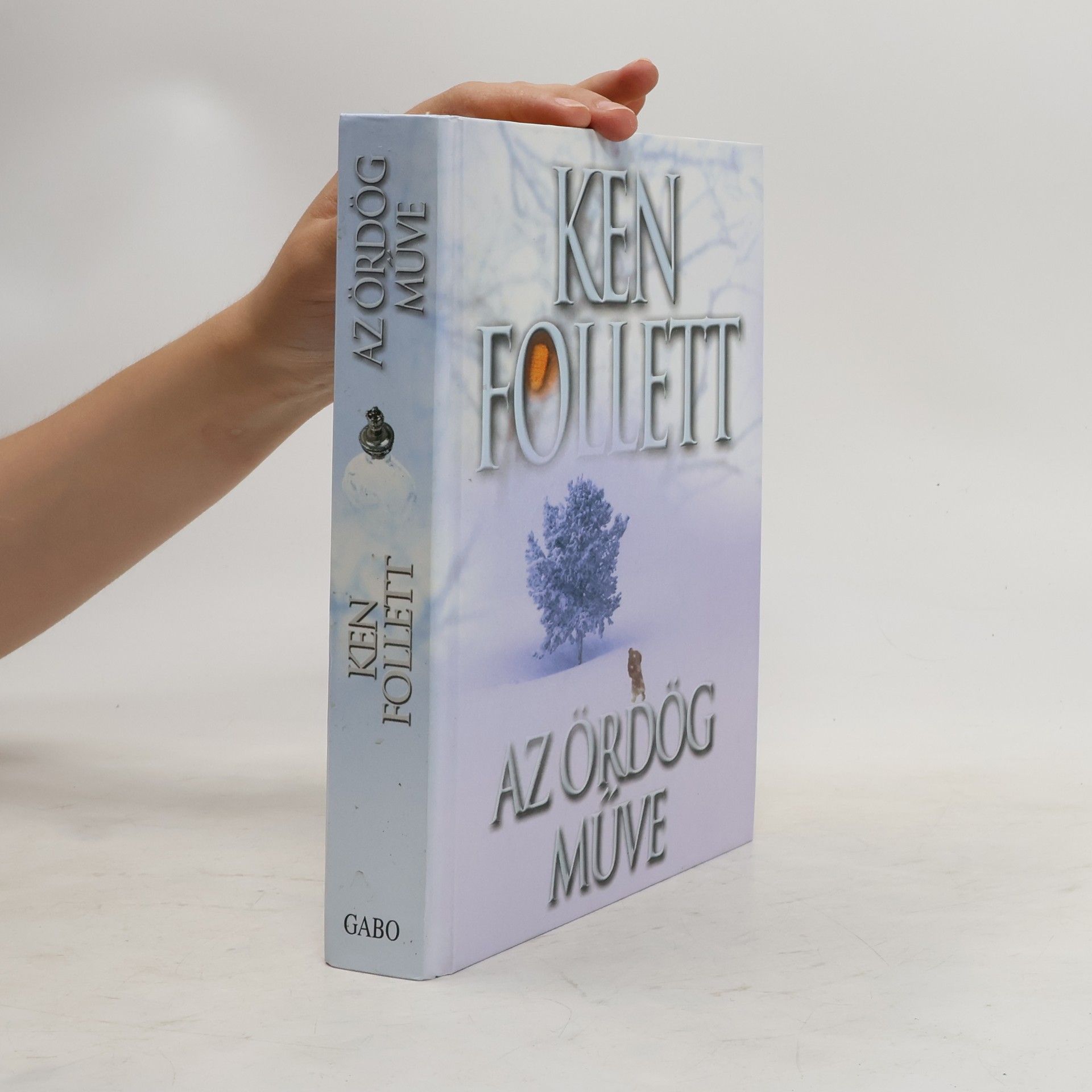 Ken Follett Az ördög műve