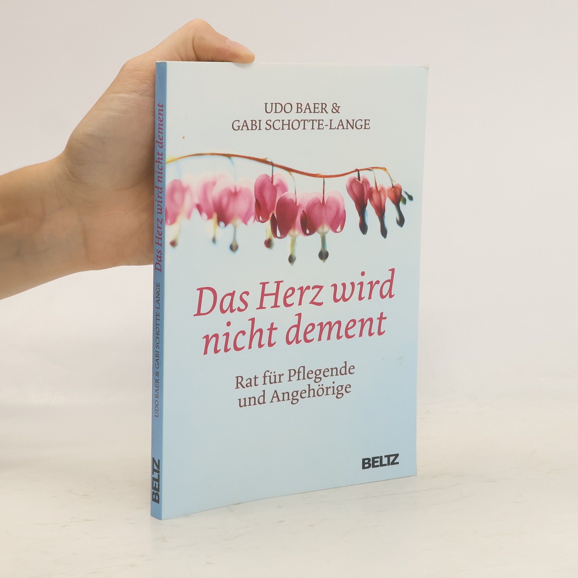 Udo Baer Das Herz wird nicht dement