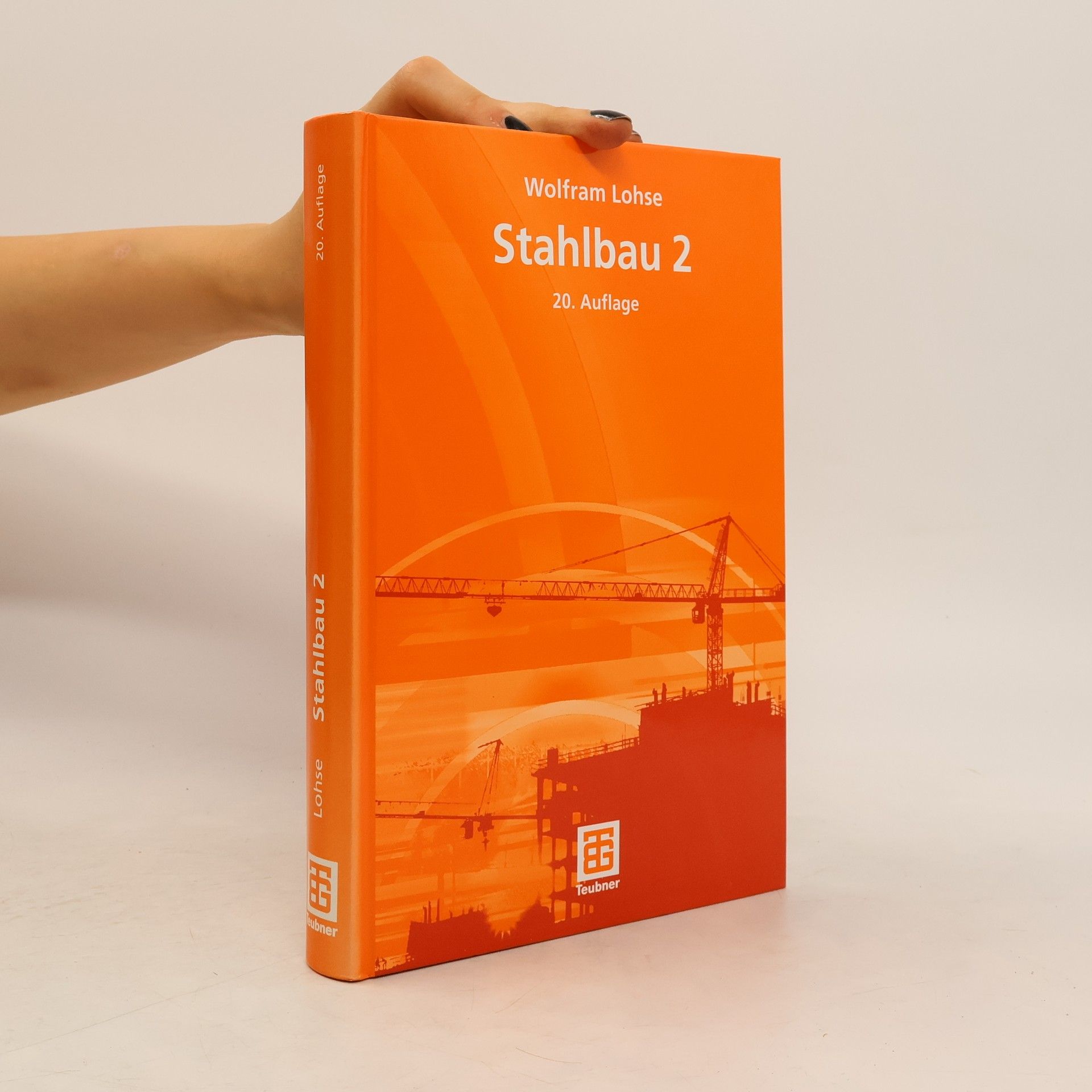 Wolfram Lohse Stahlbau. Tl.2