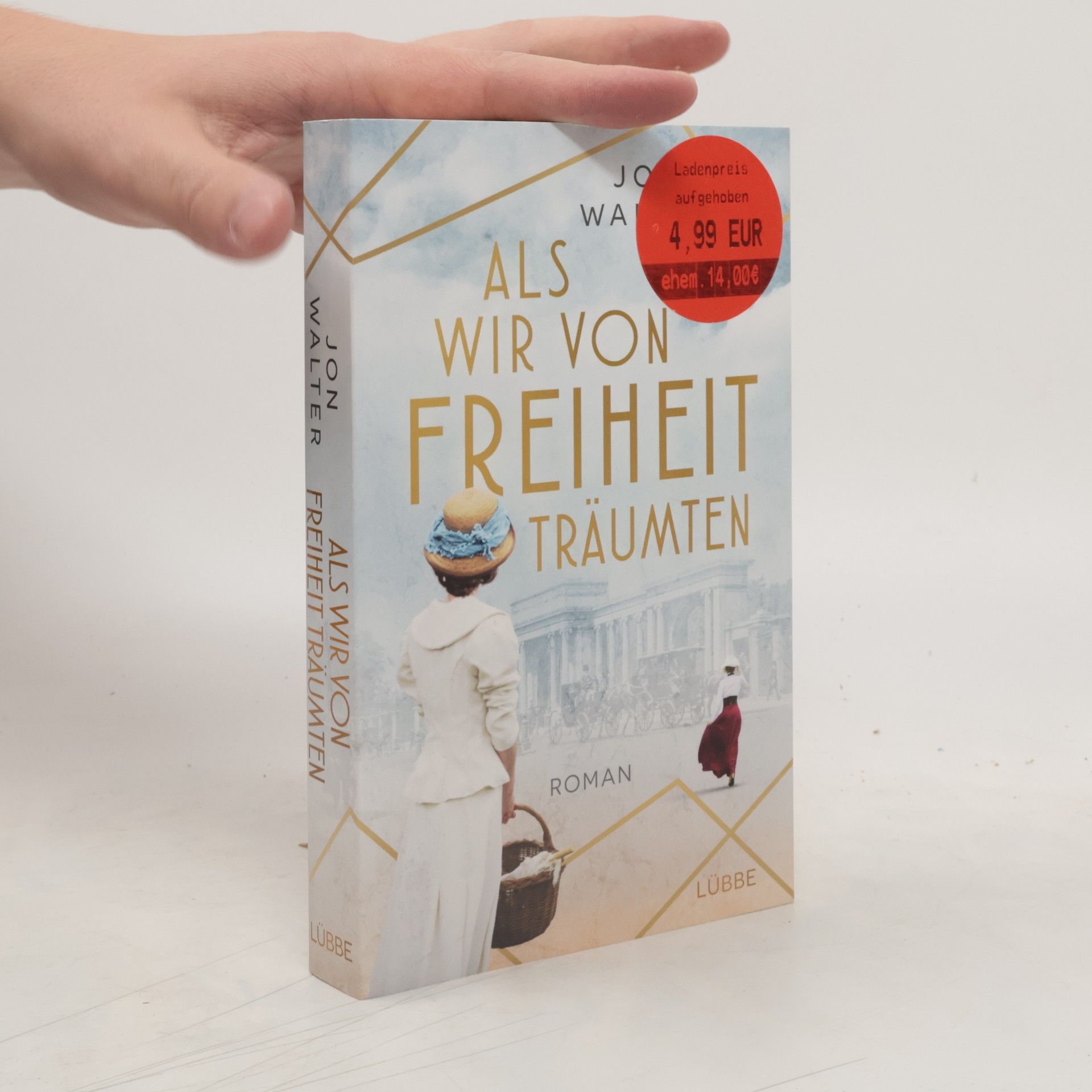 Jon Walter Als wir von Freiheit träumten