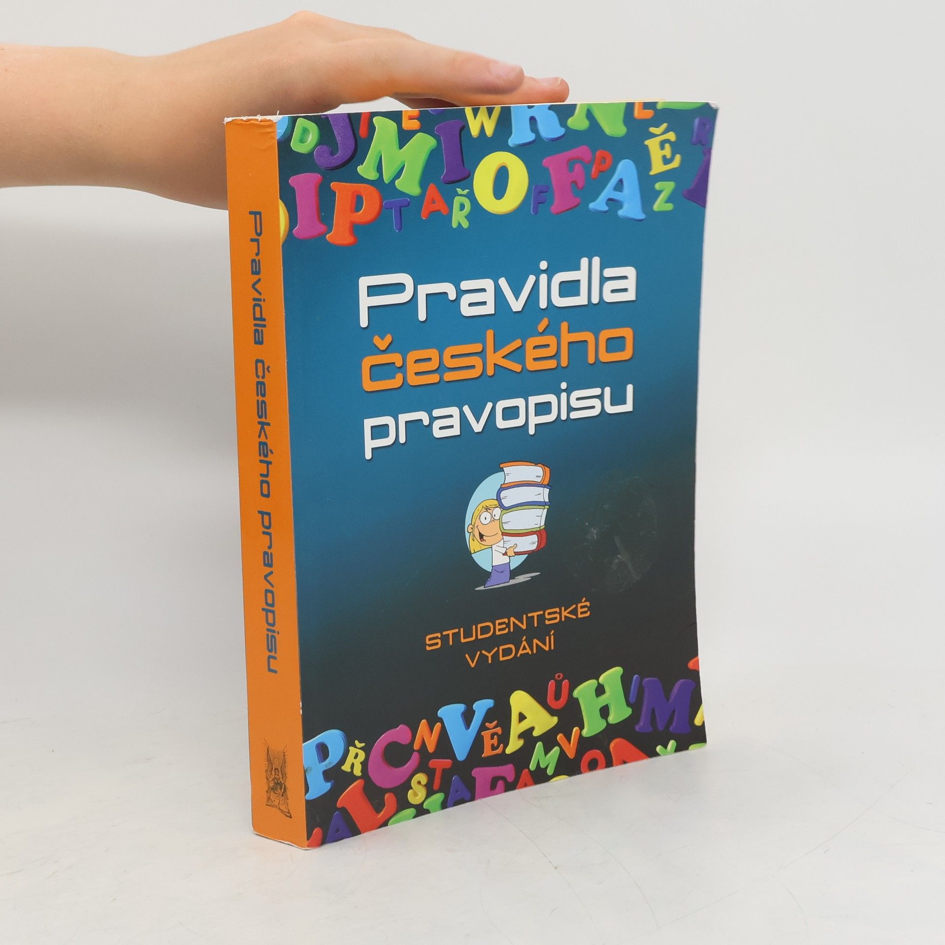 Vladimír Šaur Pravidla českého pravopisu. Studentské vydání