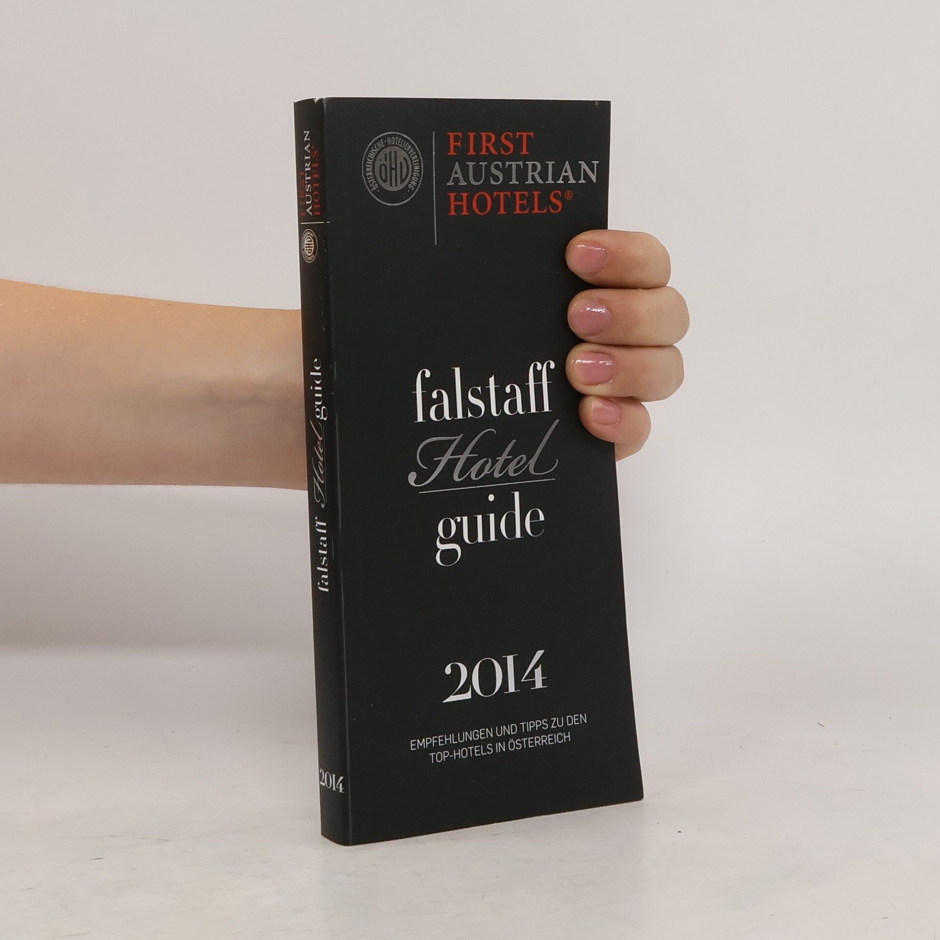 Kolektiv autorů Falstaff Hotel Guide 2014