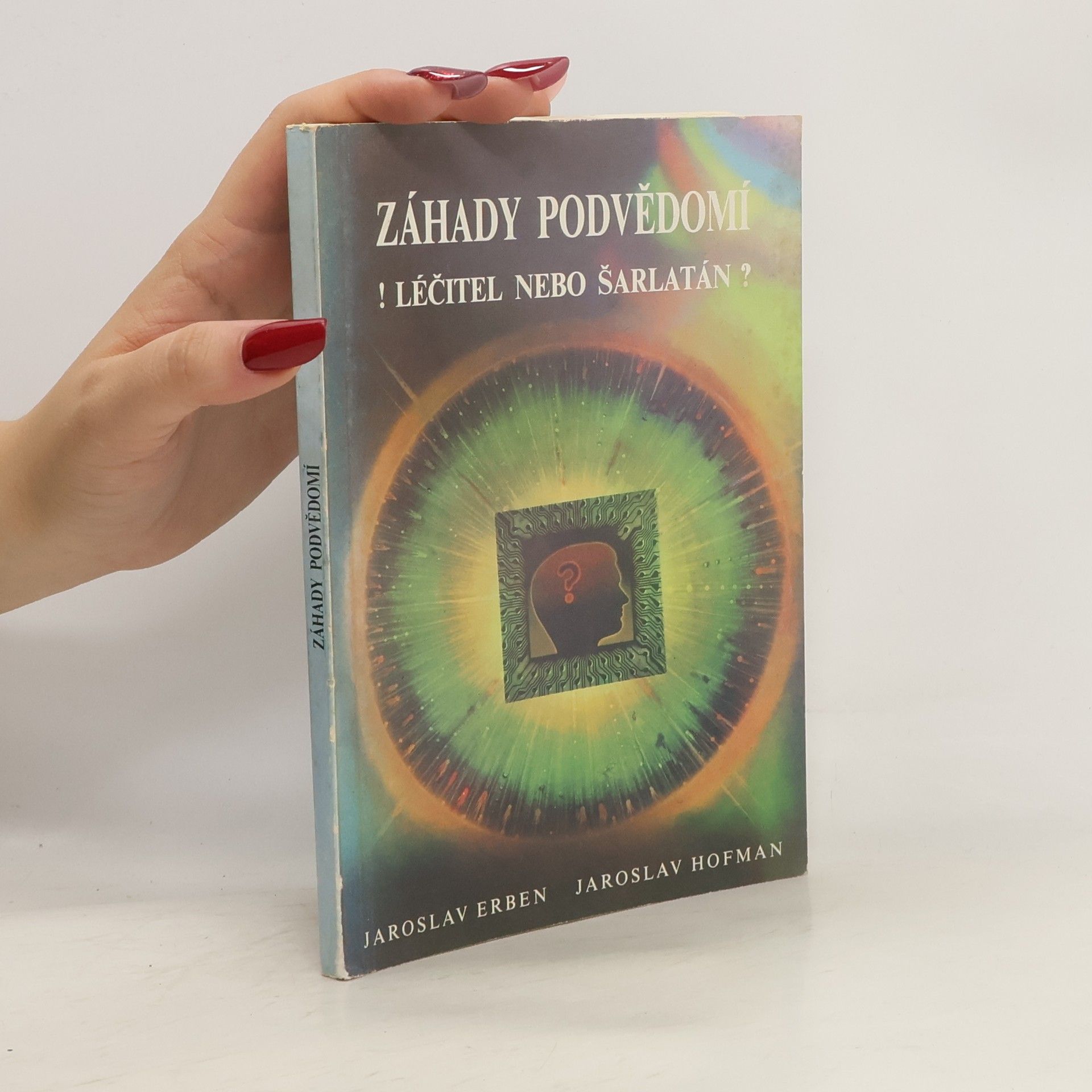 Jaroslav Erben Záhady podvědomí