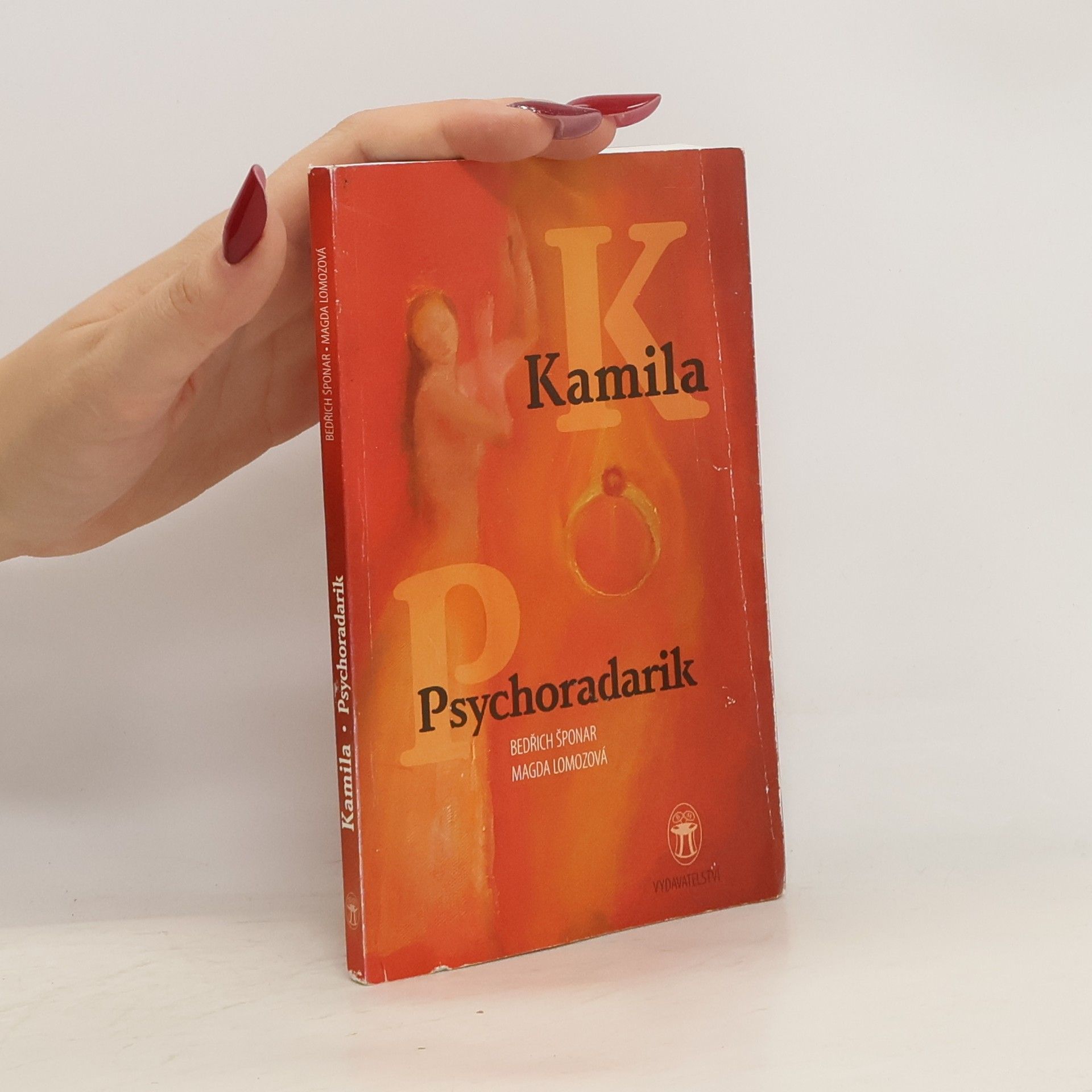 Bedřich Šponar Kamila. Psychoradarik
