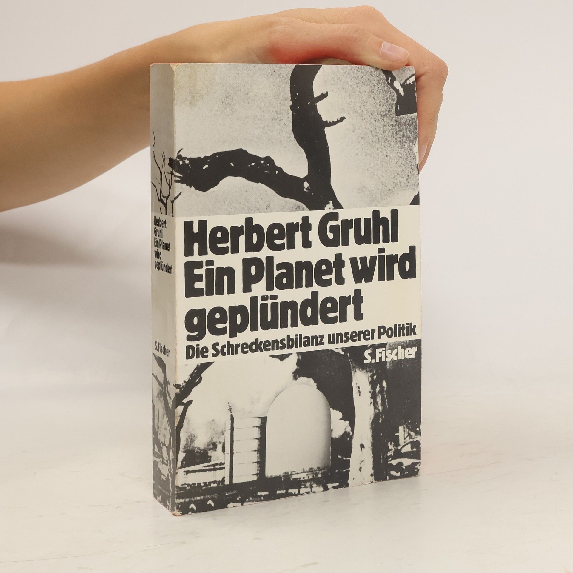 Herbert Gruhl Ein Planet wird geplündert
