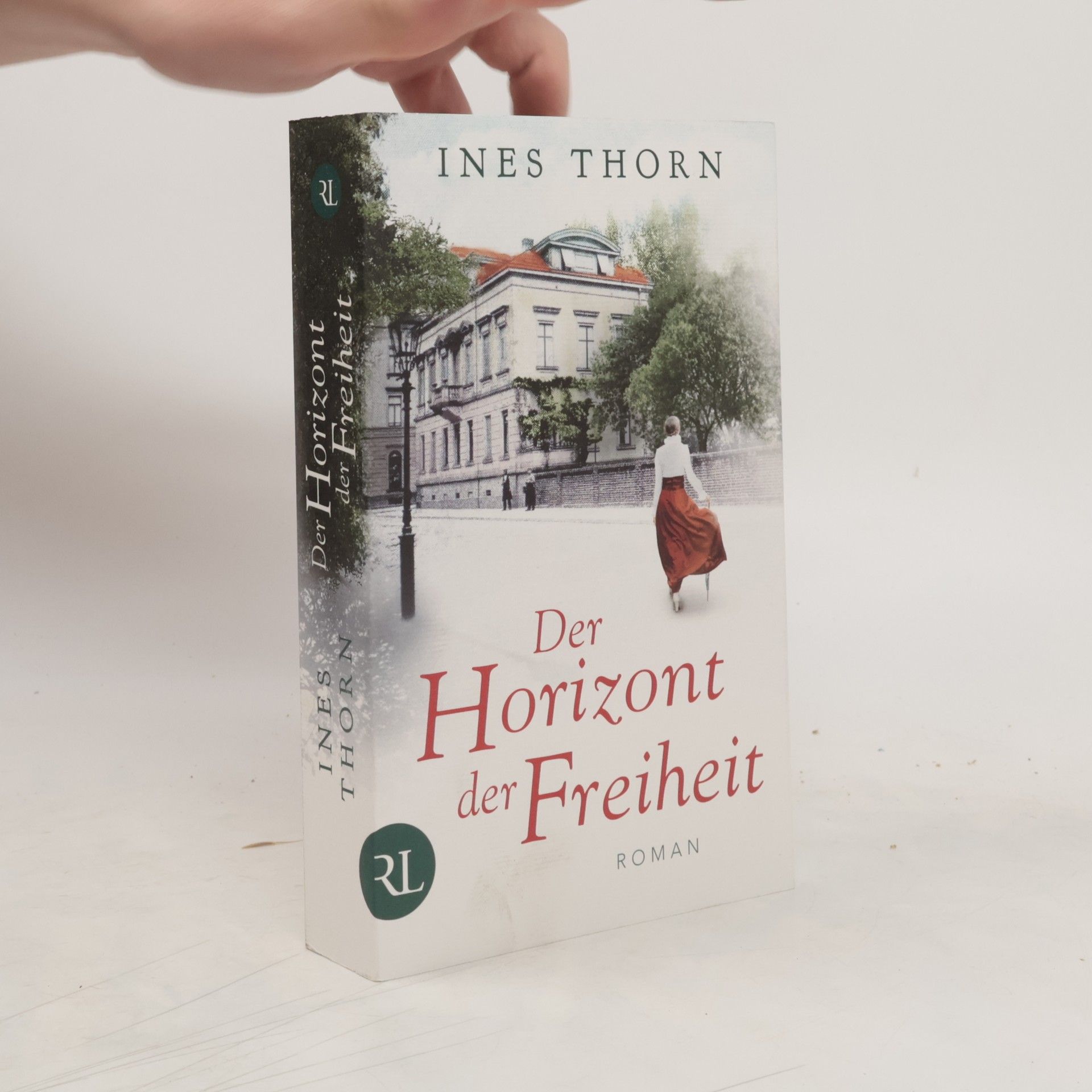 Ines Thorn Der Horizont der Freiheit