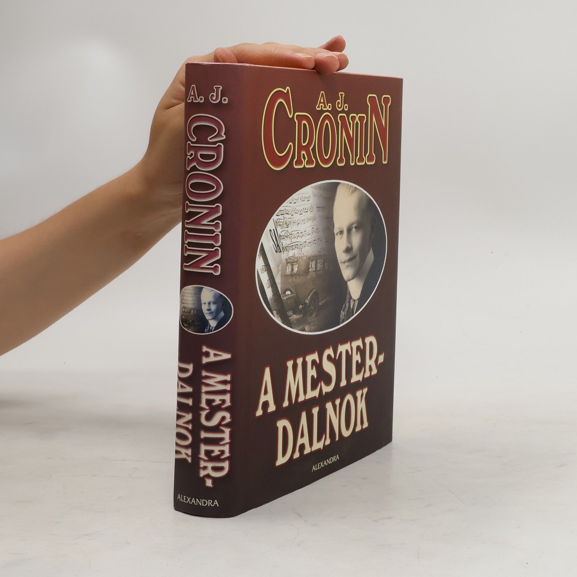 A. J. Cronin A mesterdalnok