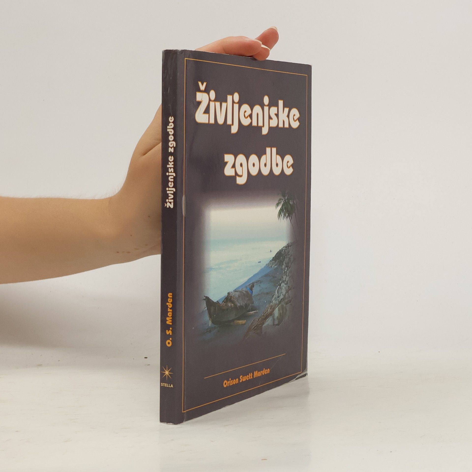 Orison Swett Marden Življenjske zgodbe