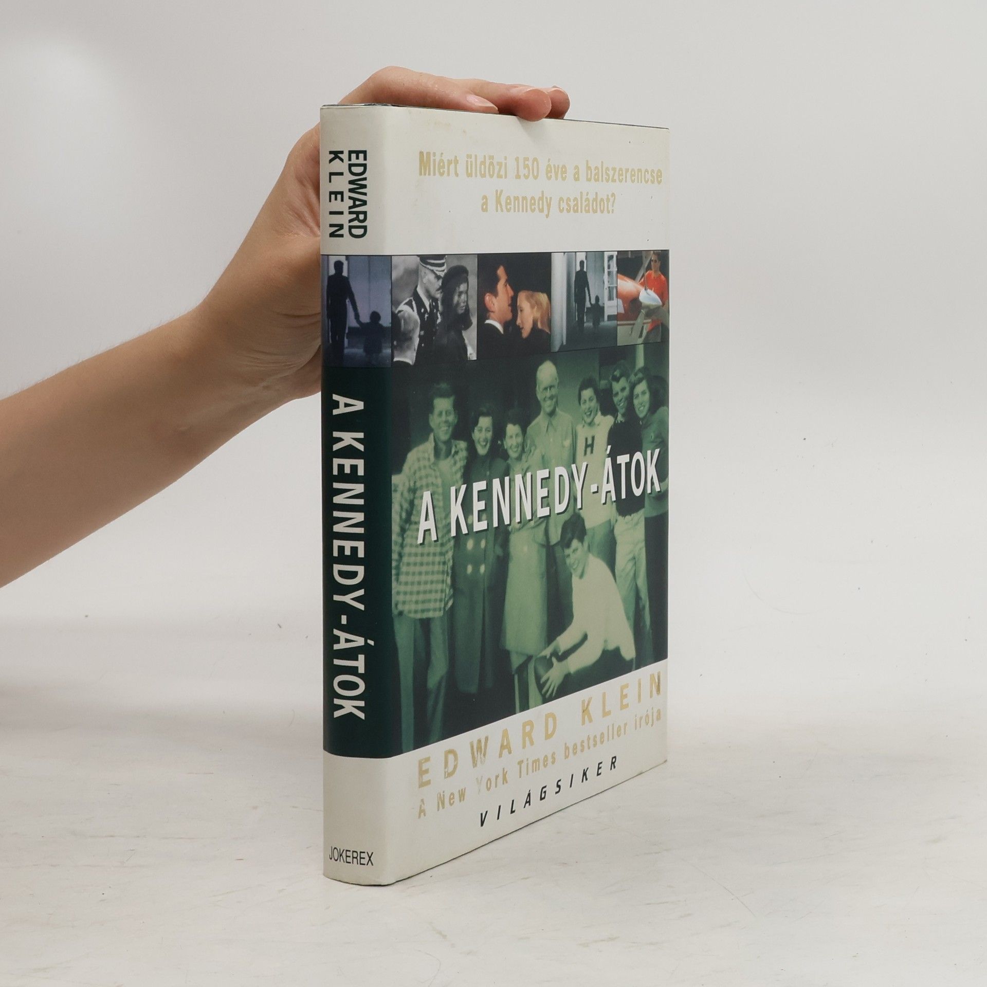 Edward Klein A Kennedy-átok