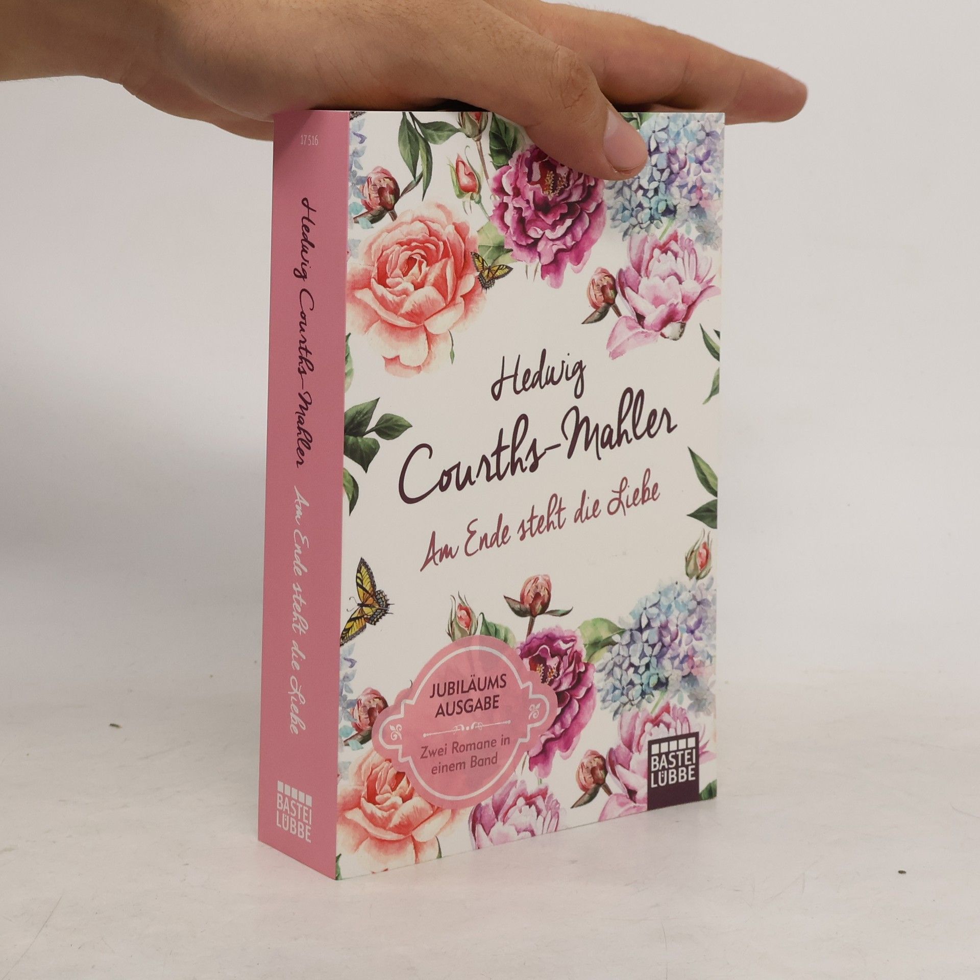 Hedwig Courths Mahler Am Ende steht die Liebe