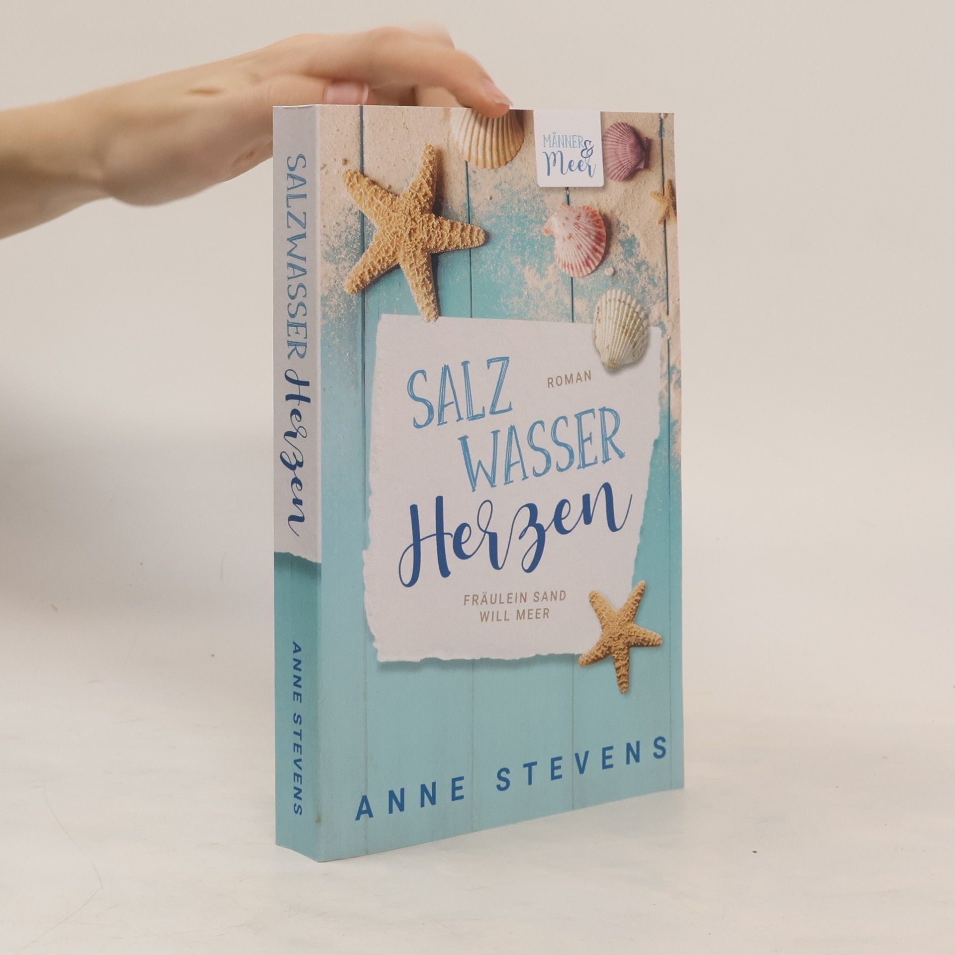 Anne Stevens Männer & Meer - 1: Salzwasser-Herzen