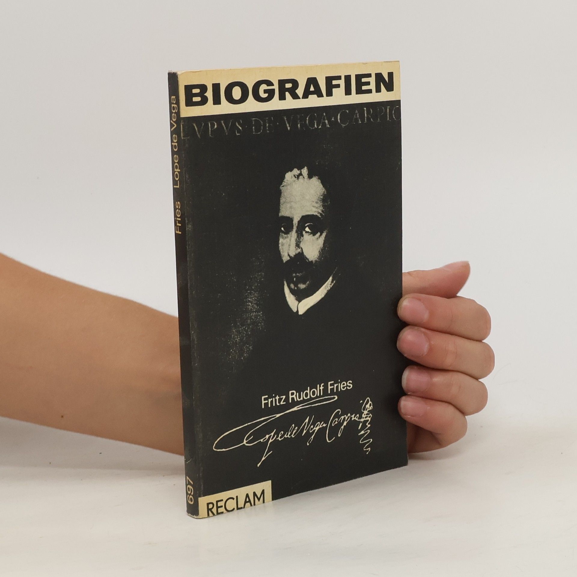 Fritz Rudolf Fries Biografien. Lope de Vega