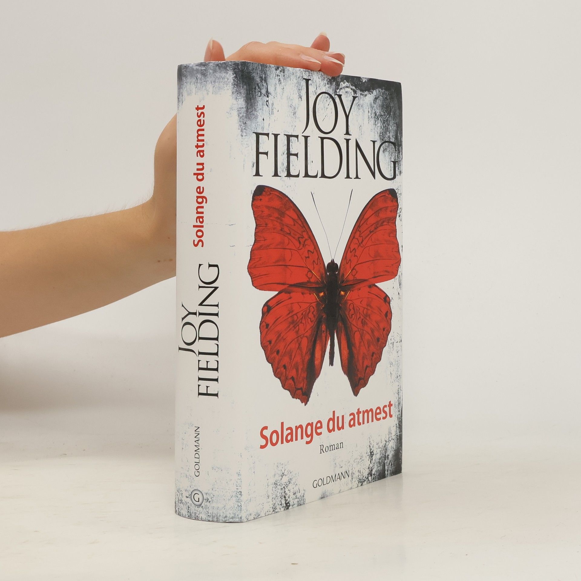 Joy Fielding Solange du atmest