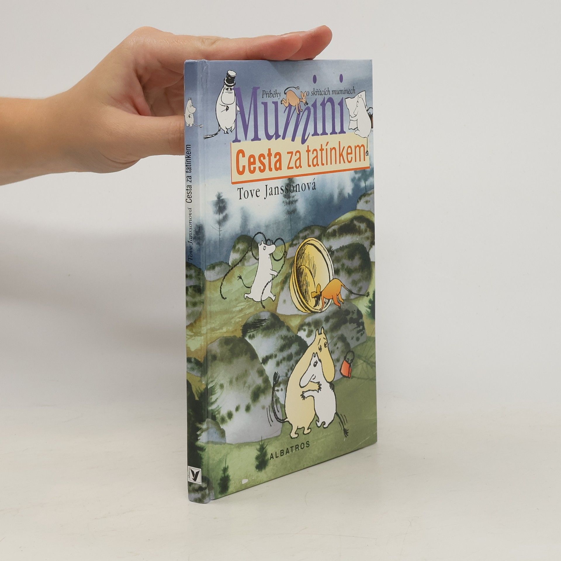 Tove Janssonová Mumini. Cesta za tatínkem.