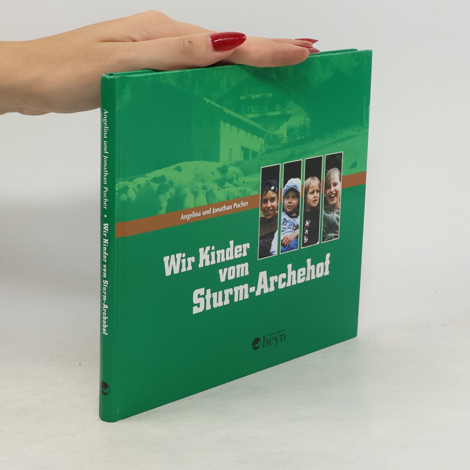 Angelina Pucher Wir Kinder vom Sturm-Archehof