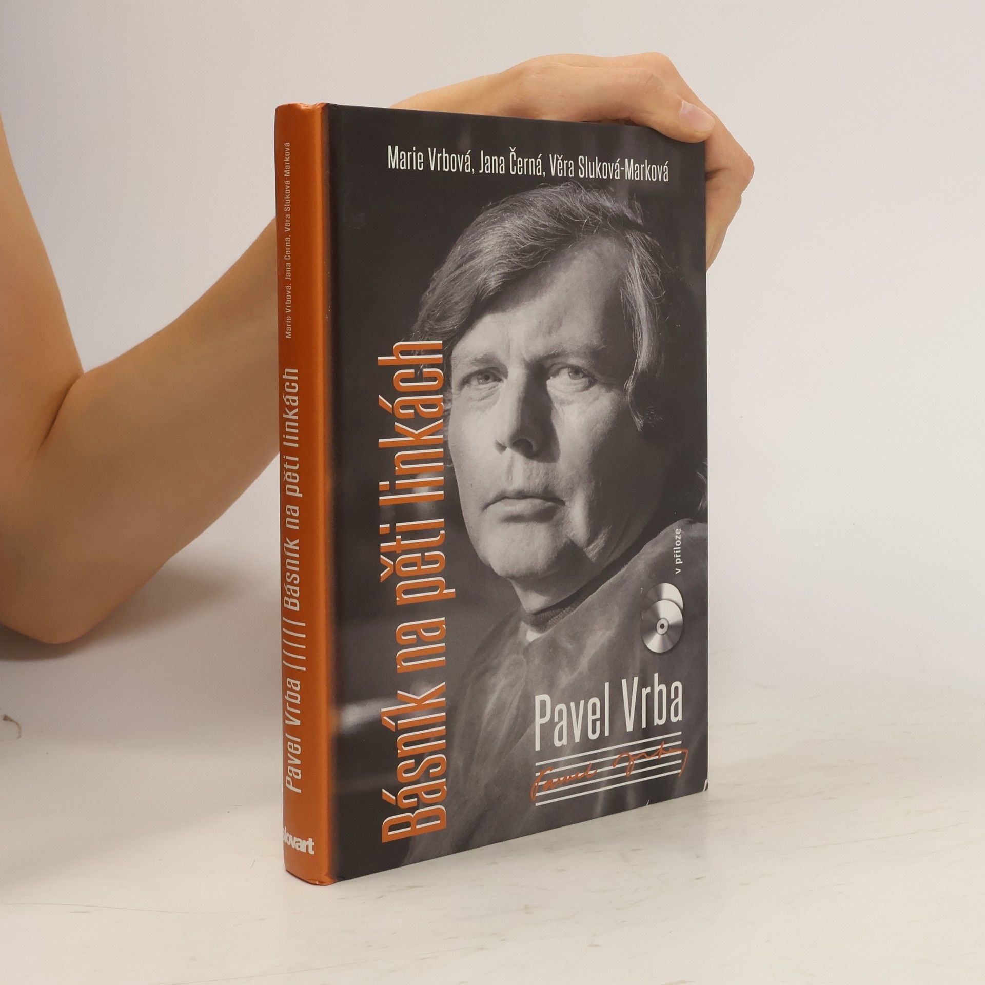 Marie Vrbová Pavel Vrba. Básník na pěti linkách