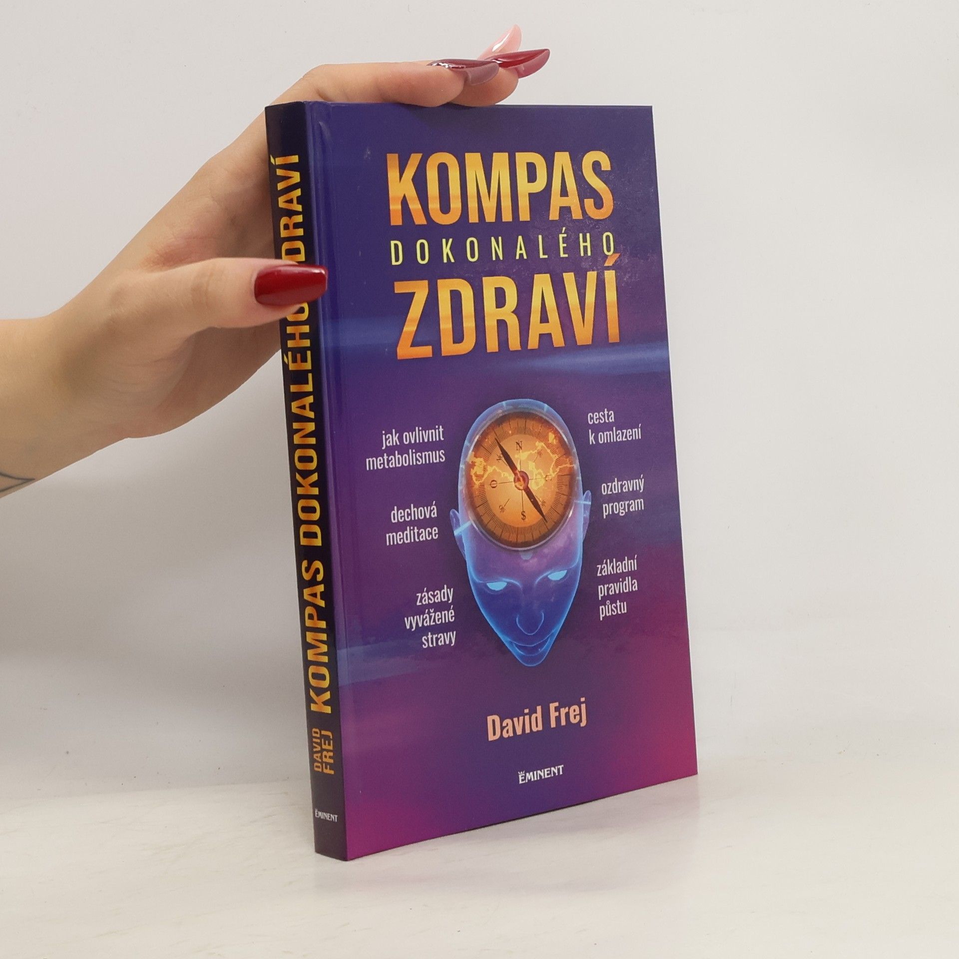 David Frej Kompas dokonalého zdraví