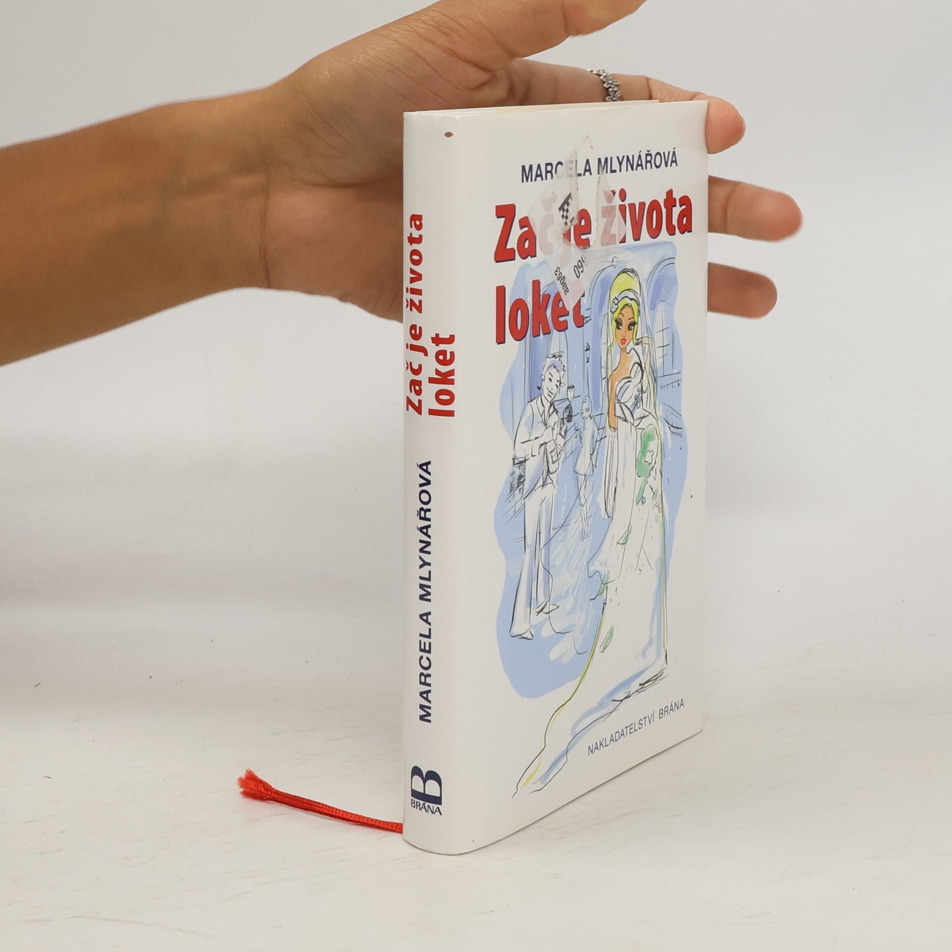 Marcela Mlynářová Zač je života loket