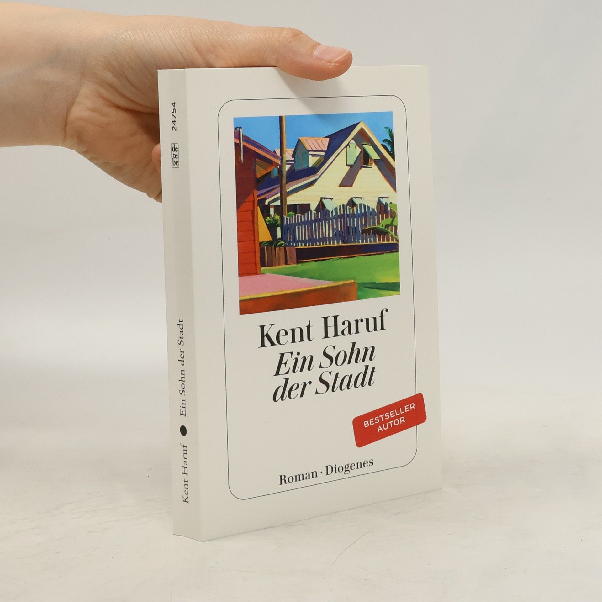Kent Haruf Ein Sohn der Stadt