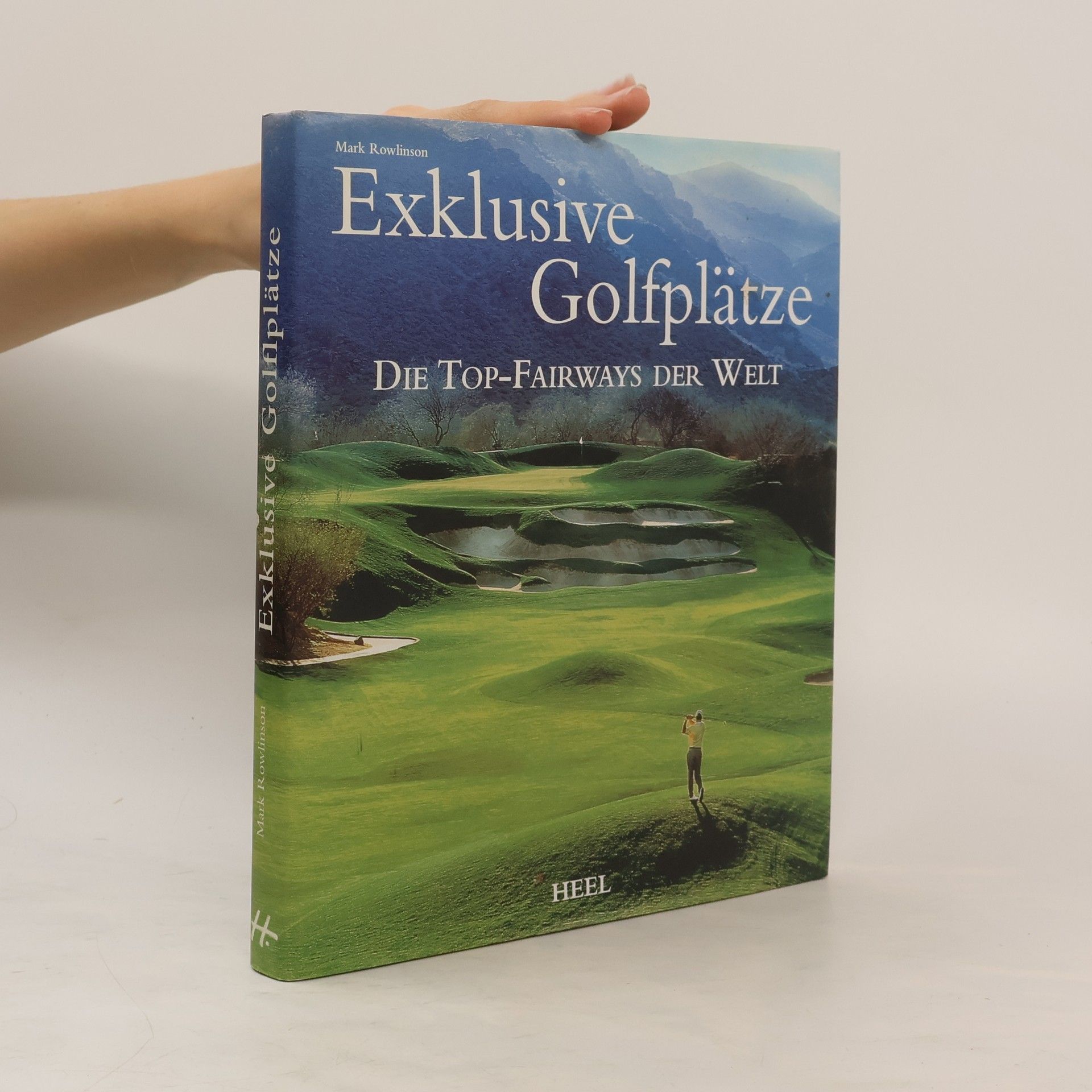 Mark Rowlinson Exklusive Golfplätze