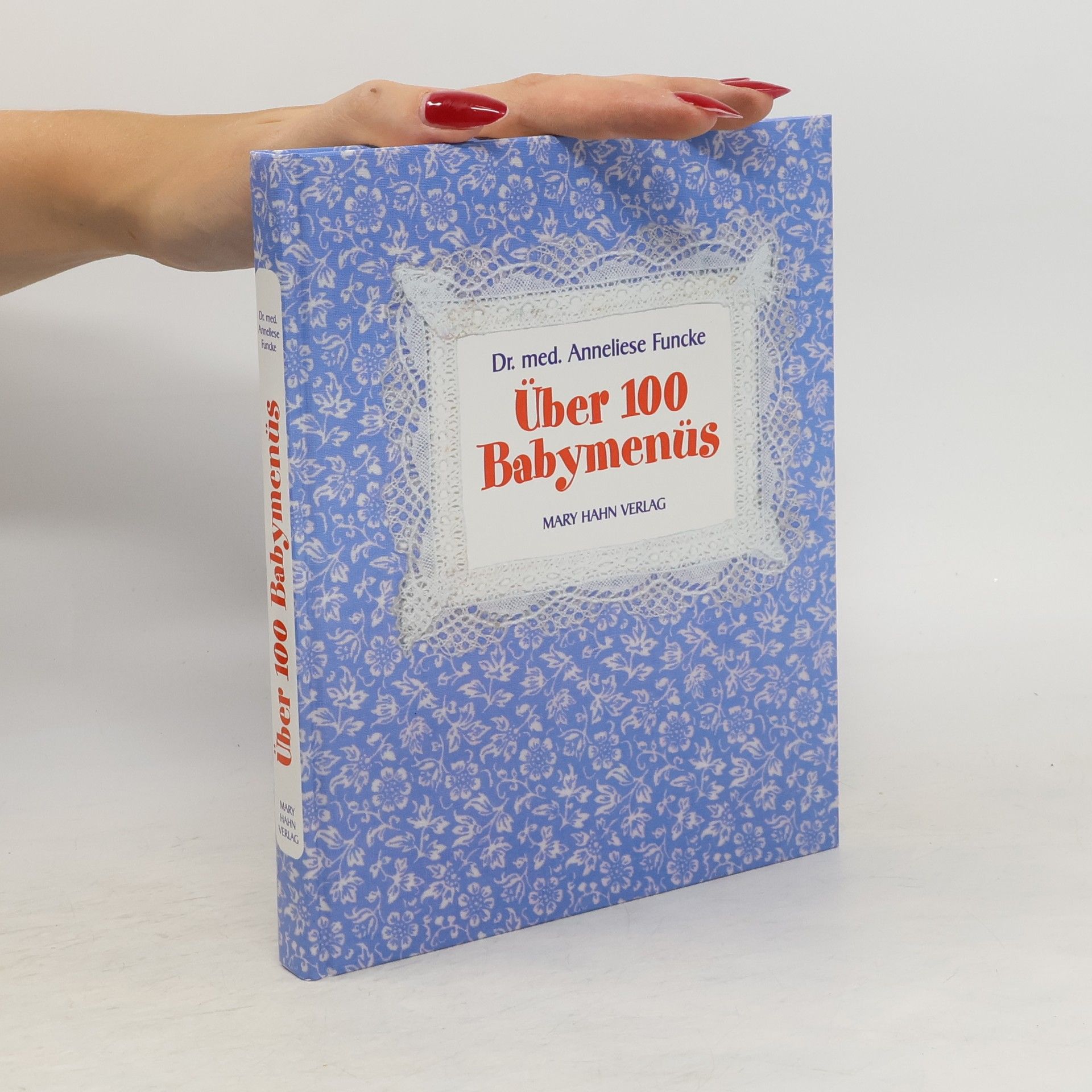 Anneliese Funcke Über 100 Babymenüs