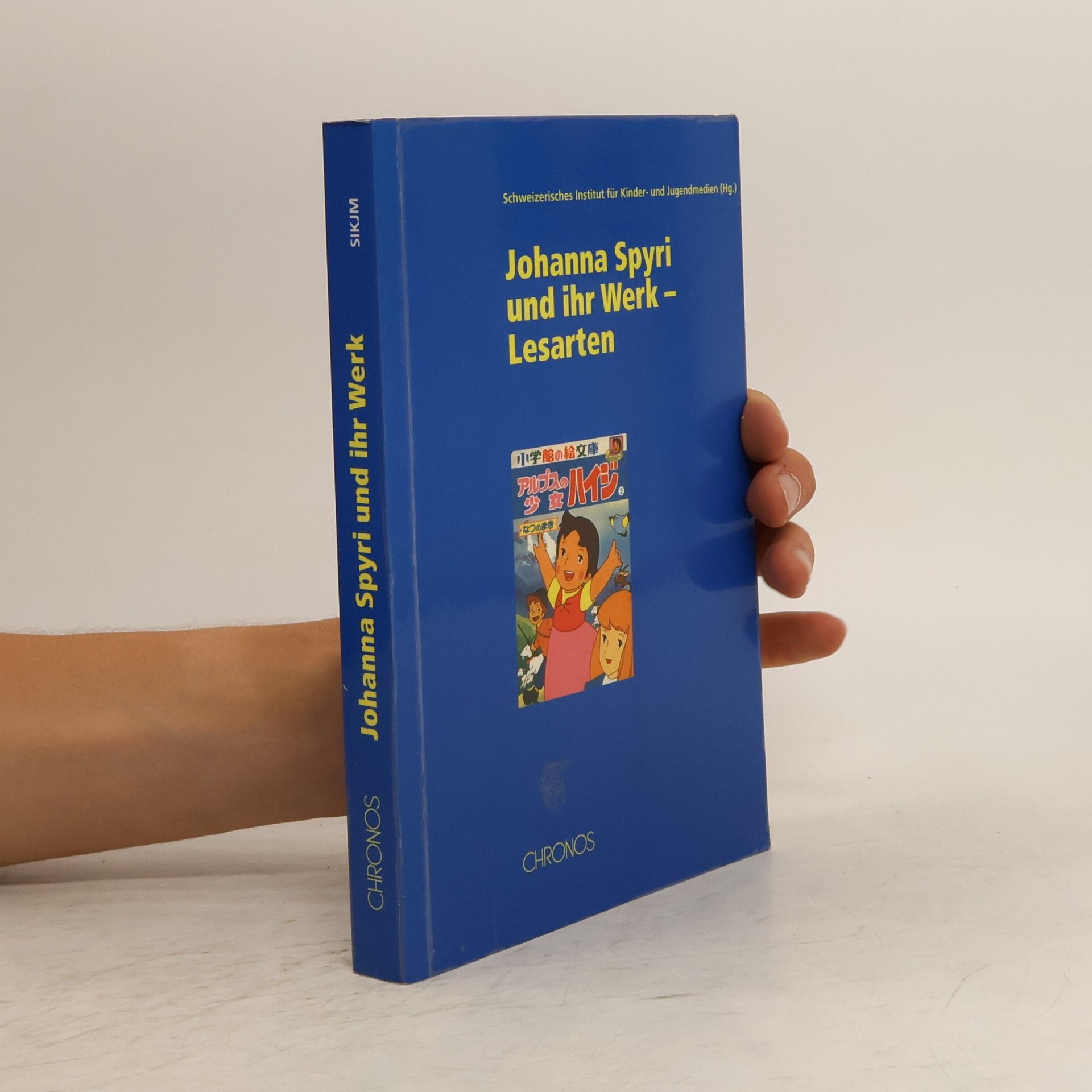 Verena Rutschmann Johanna Spyri und ihr Werk  - Lesarten