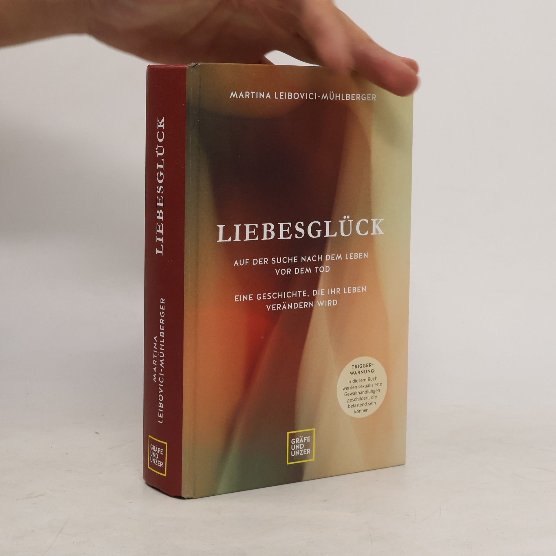 Martina Leibovici-Mühlberger Liebesglück
