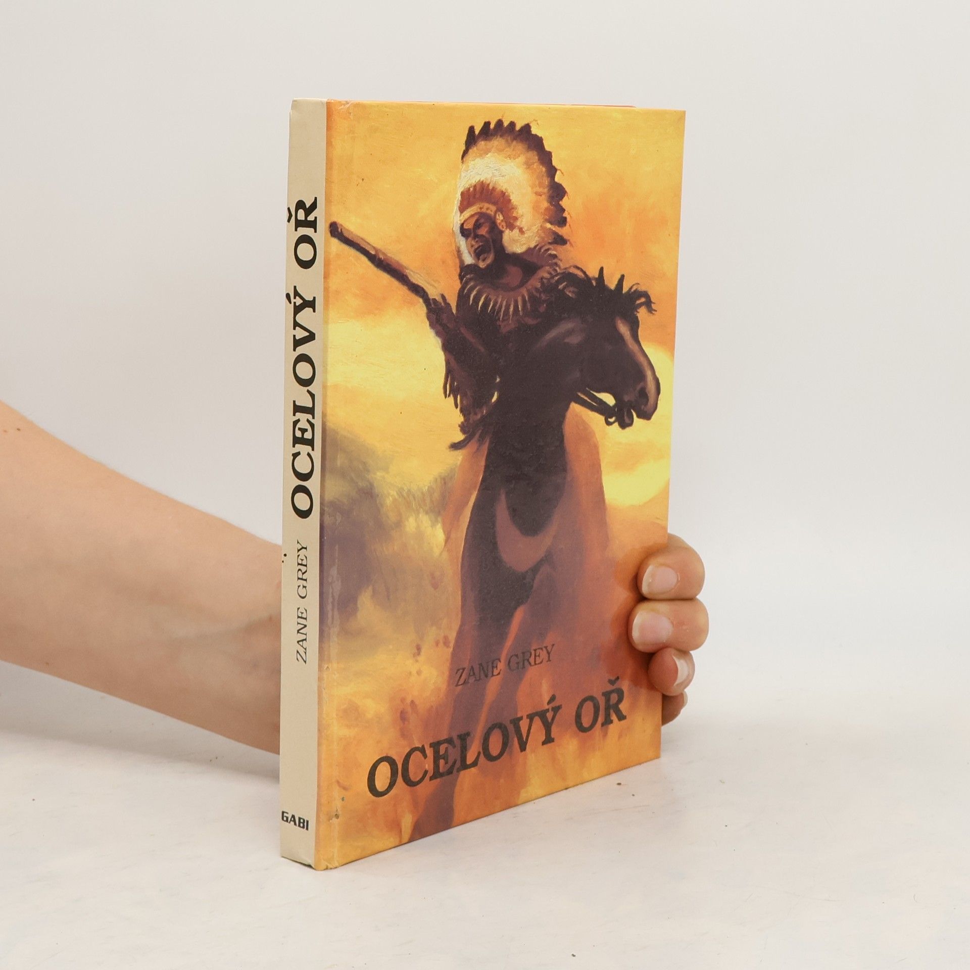 Zane Grey Ocelový oř
