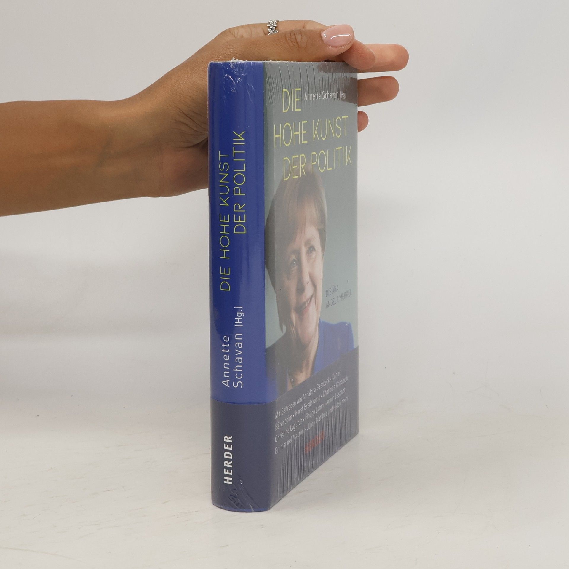 Annette Schavan Die hohe Kunst der Politik: Die Ära Angela Merkel