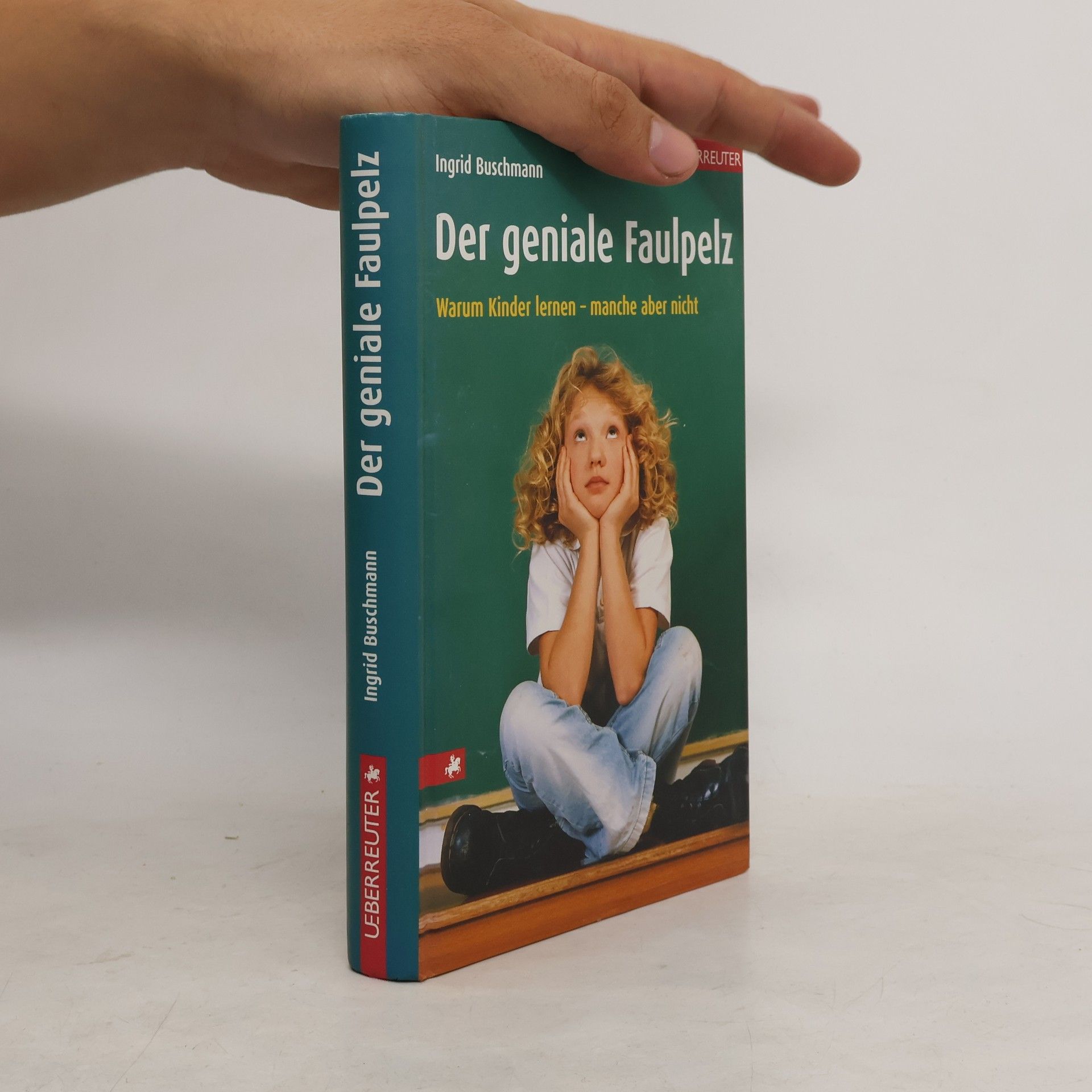 Ingrid Buschmann Der geniale Faulpelz