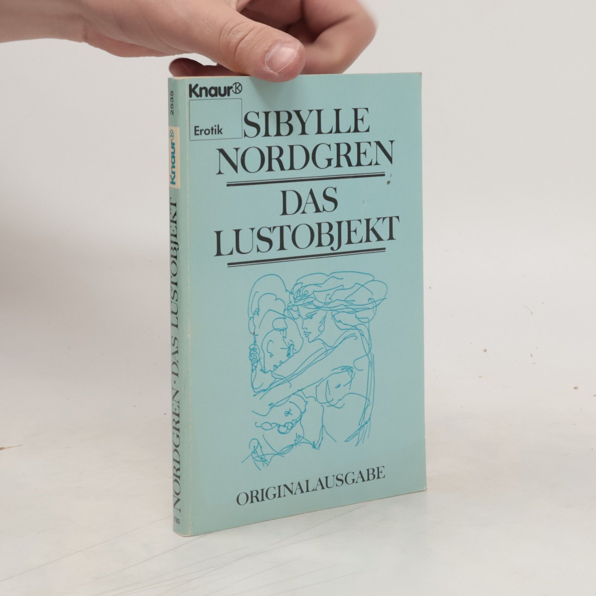 Sibylle Nordgren Das Lustobjekt