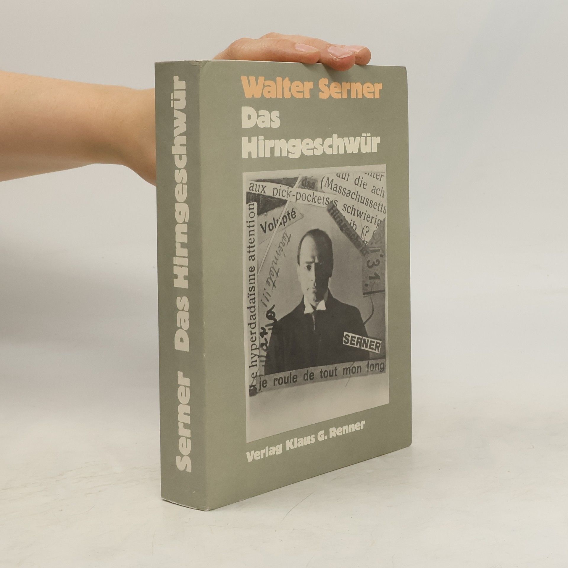 Walter Serner Das Hirngeschwür