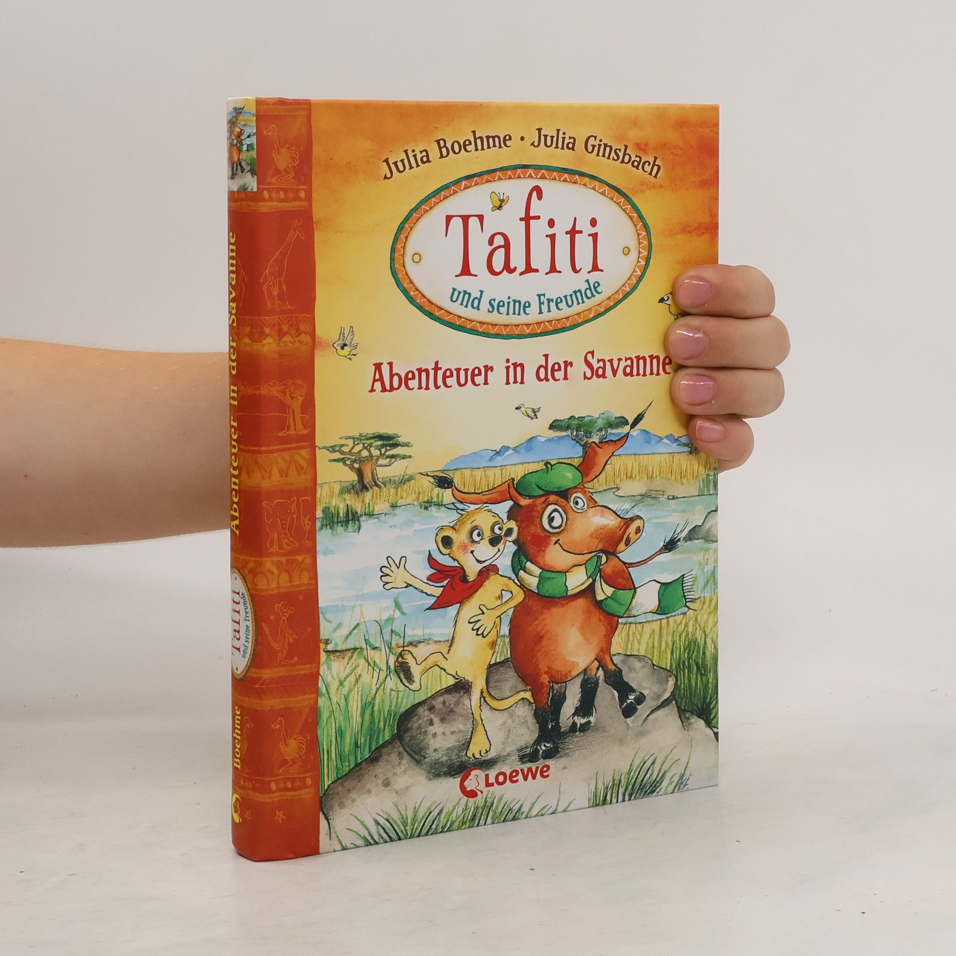 Julia Boehme Tafiti und seine Freunde - Abenteuer in der Savanne
