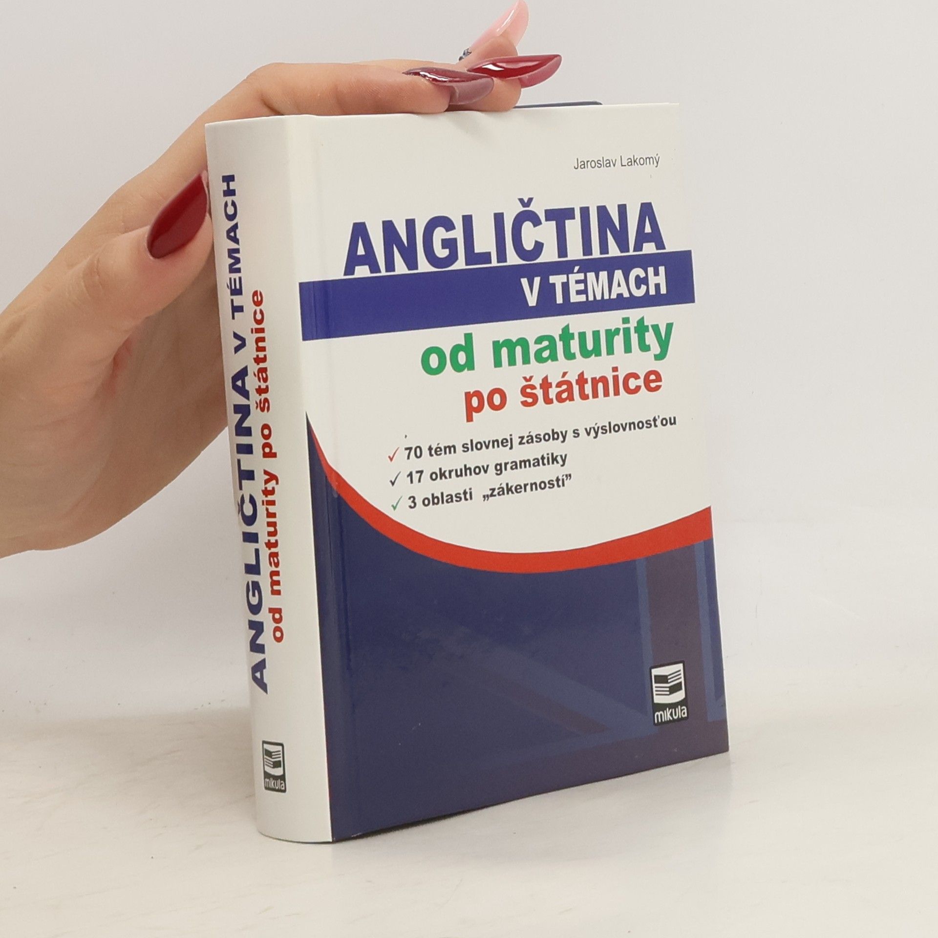 Jaroslav Lakomý Angličtina v témach od maturity po štátnice