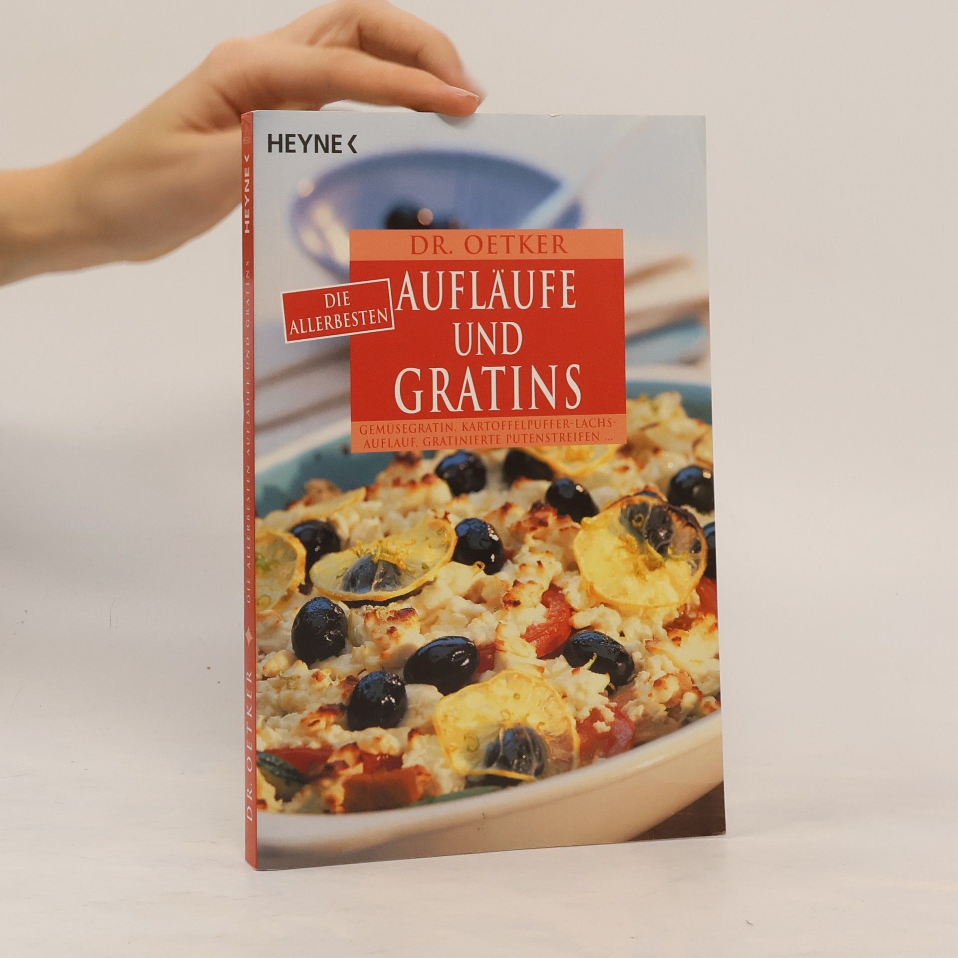 Jasmin Gromzik Dr. Oetker - die allerbesten Aufläufe und Gratins