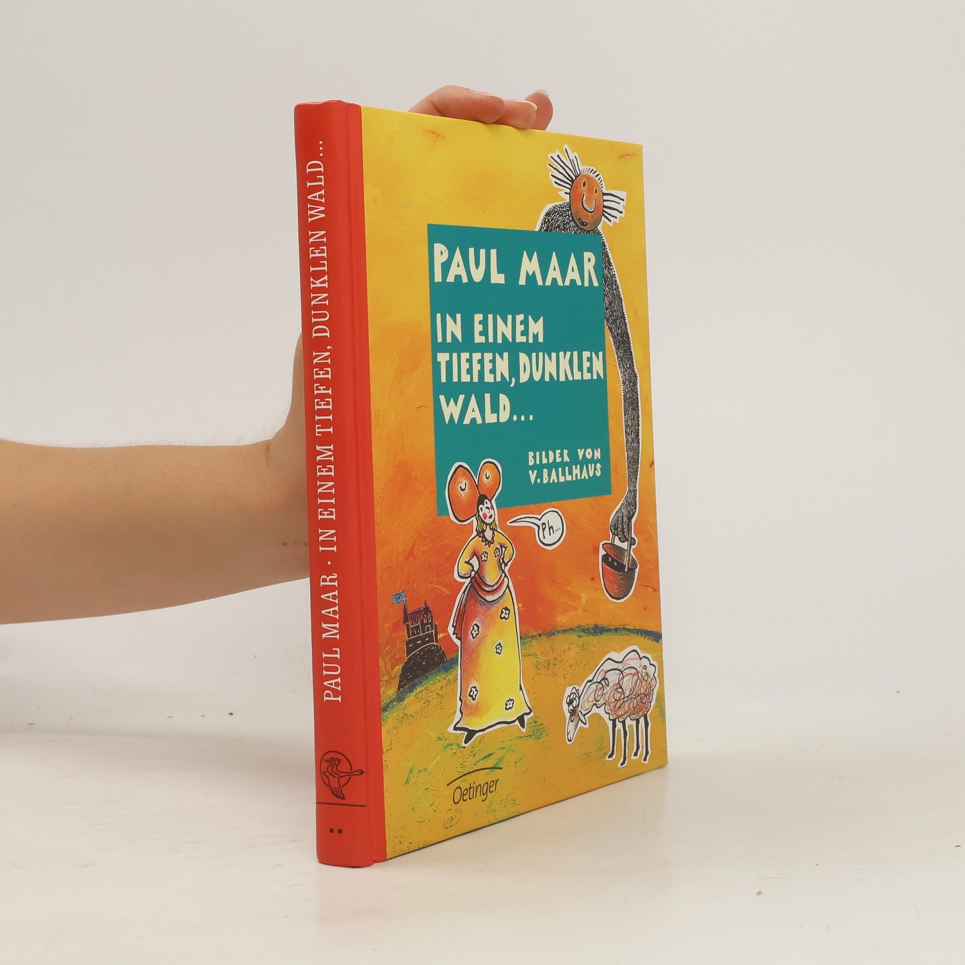 Paul Maar In einem tiefen, dunklen Wald ...