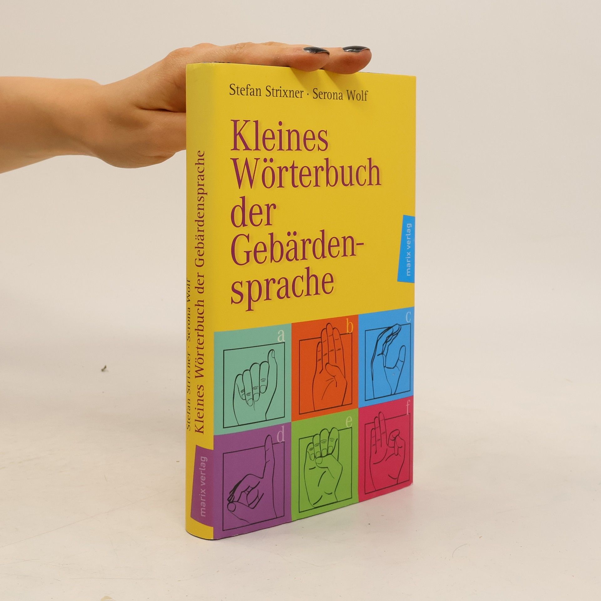 Stefan Strixner Kleines Wörterbuch der Gebärdensprache