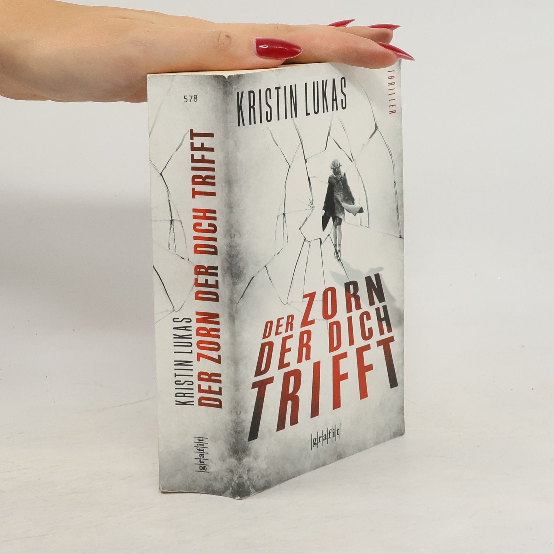Kristin Lukas Der Zorn, der dich trifft